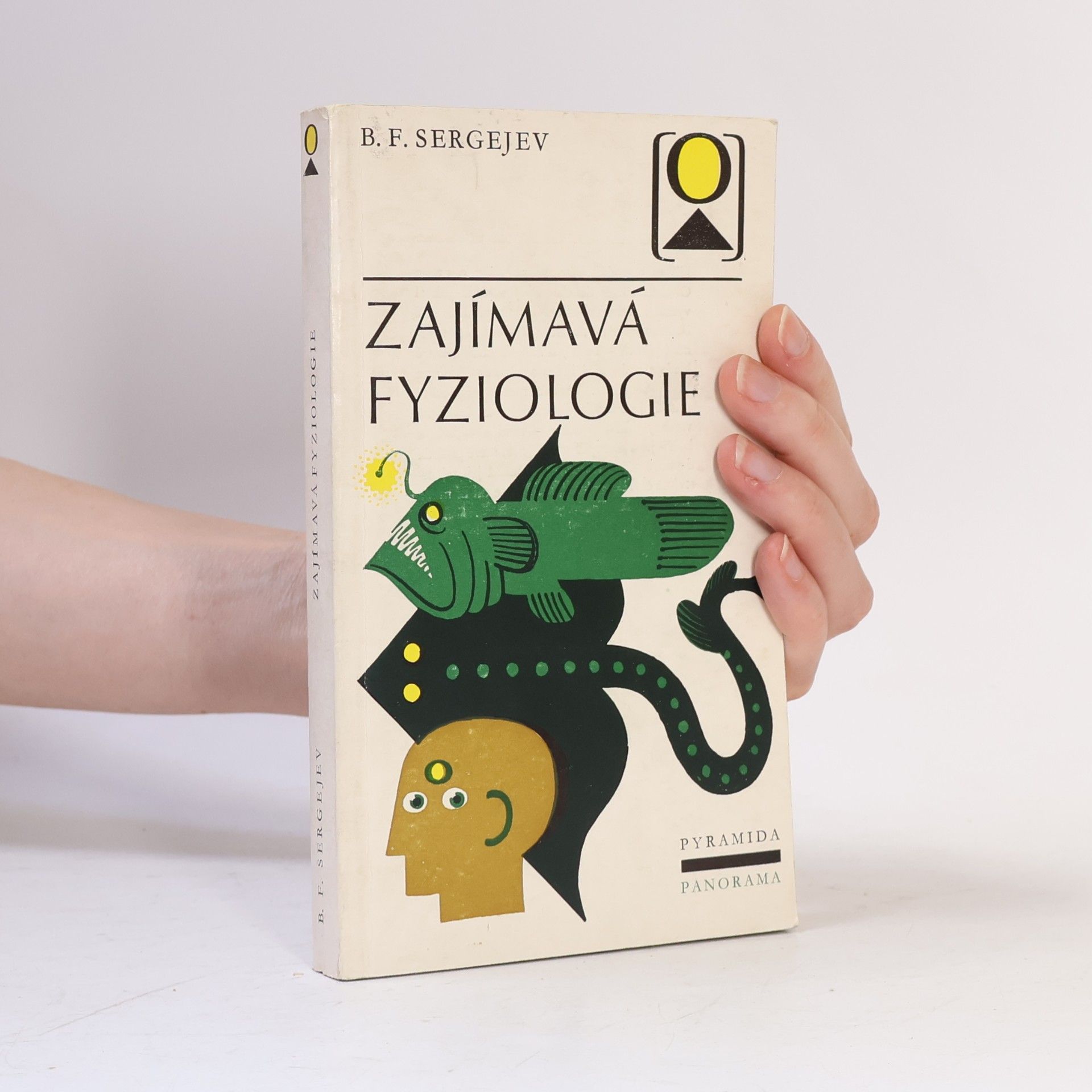 Boris Fedorovič Sergejev Zajímavá fyziologie