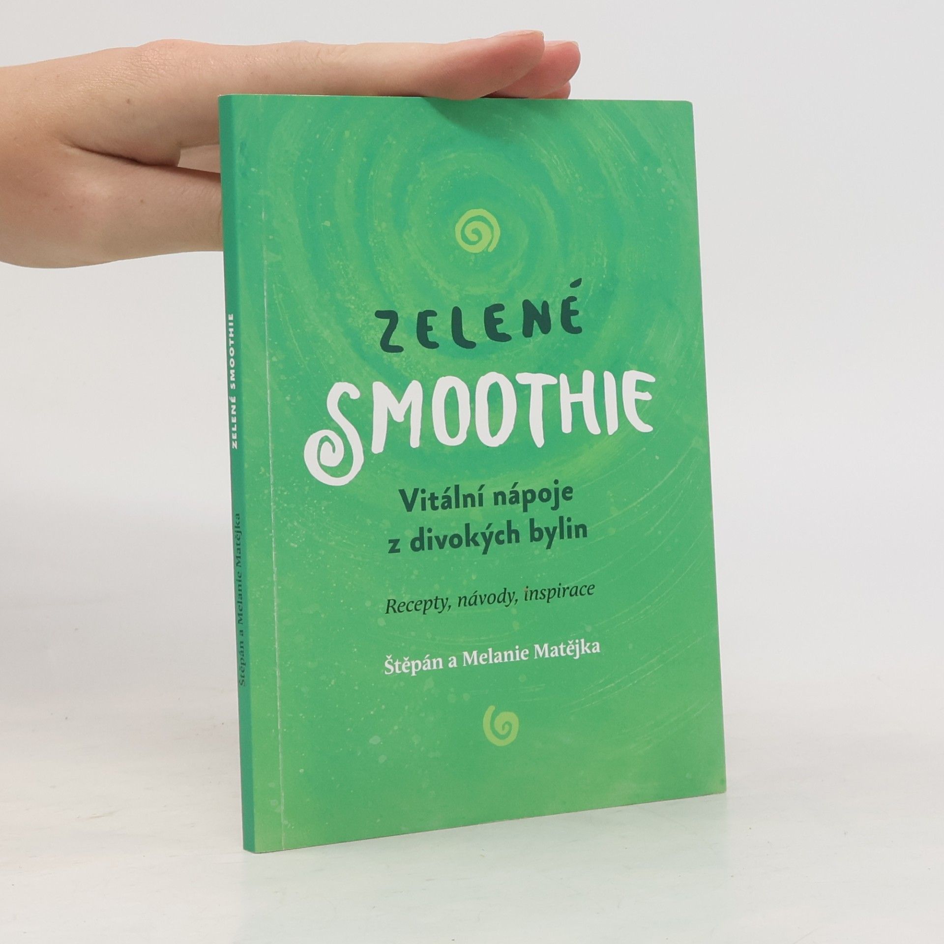 Zelené Smoothie - vitální nápoje z divokých bylin