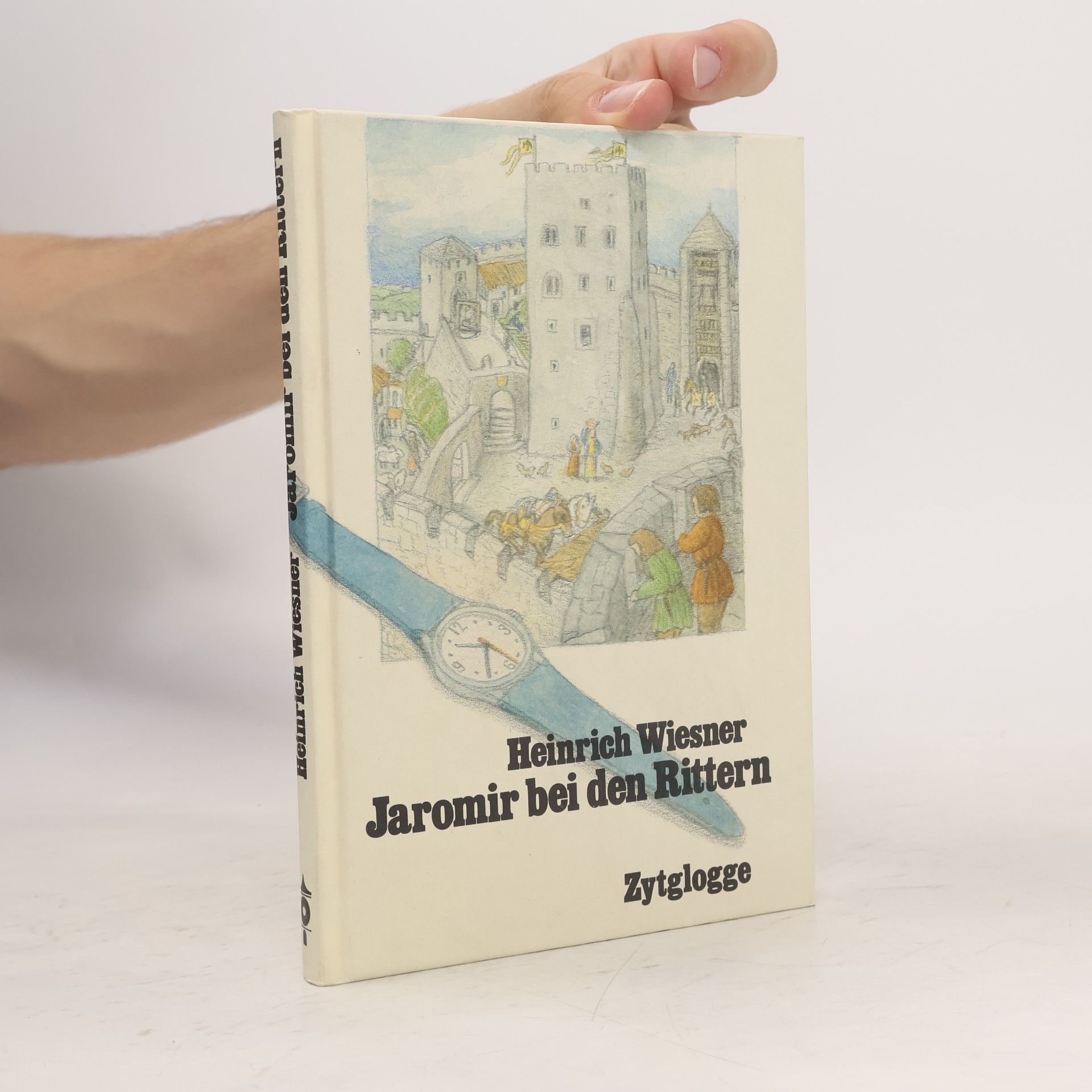 Heinrich Wiesner Jaromir bei den Rittern: Ein Schülerroman