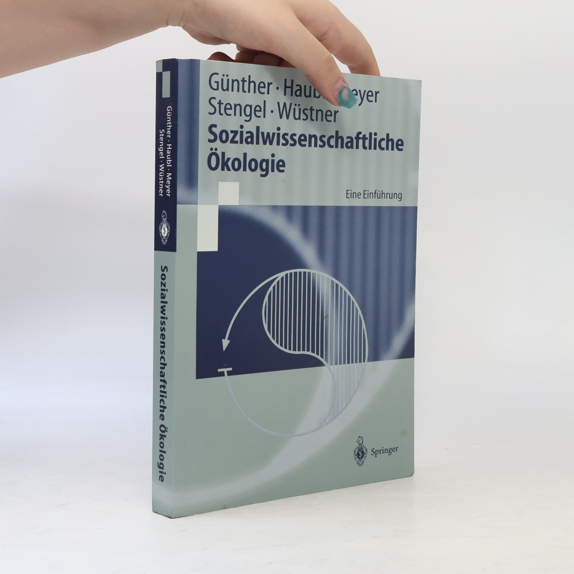 Peter Meyer Springer-Lehrbuch: Sozialwissenschaftliche Ökologie