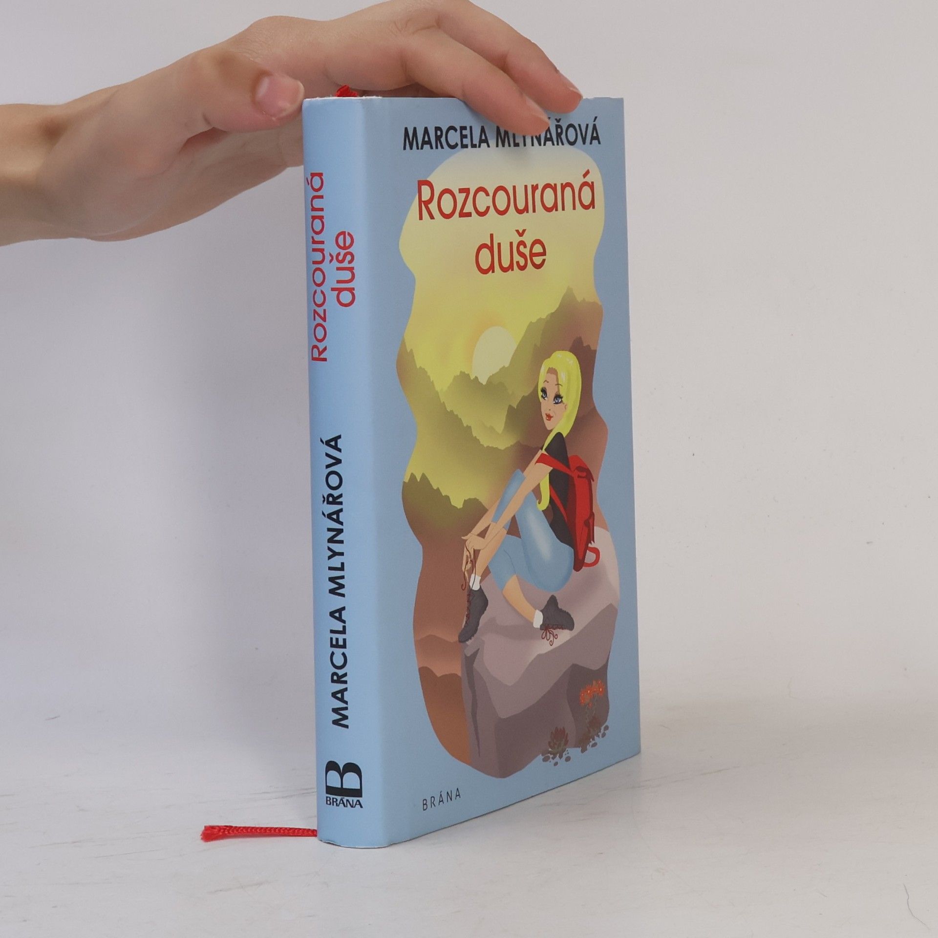 Marcela Mlynářová Rozcouraná duše