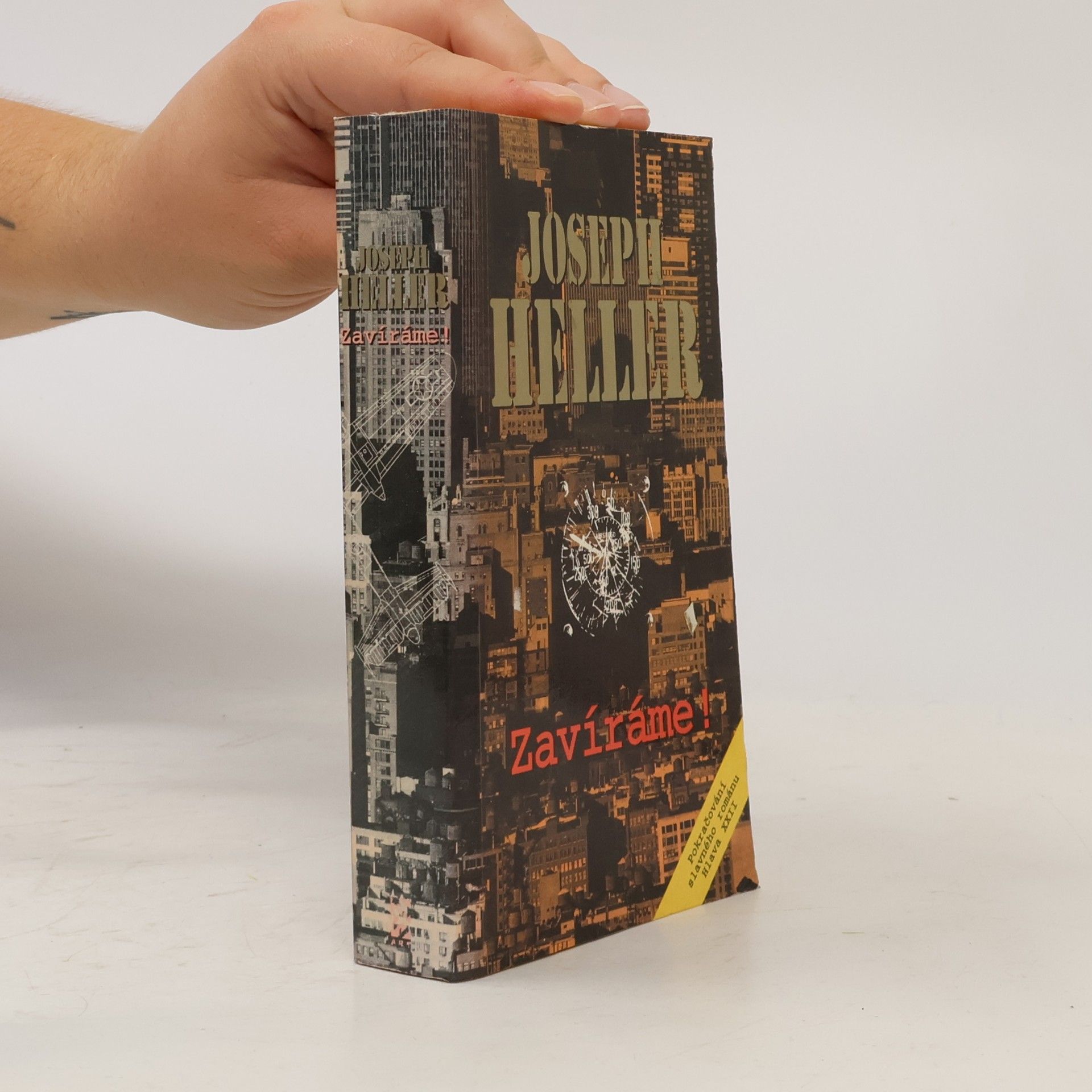 Joseph Heller Zavíráme!