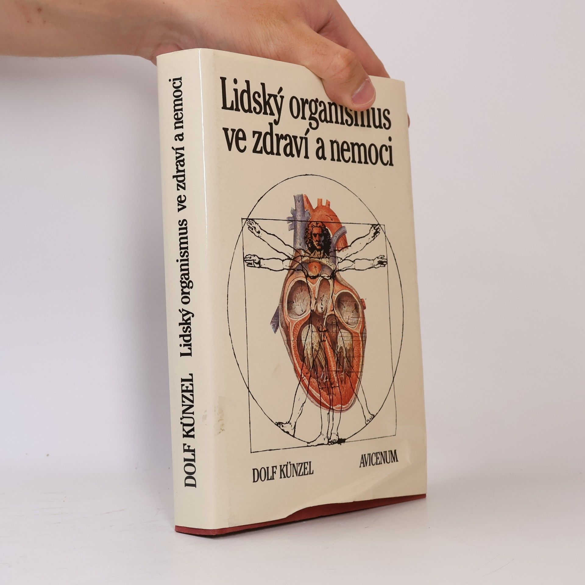 Dolf Künzel Lidský organismus ve zdraví a nemoci
