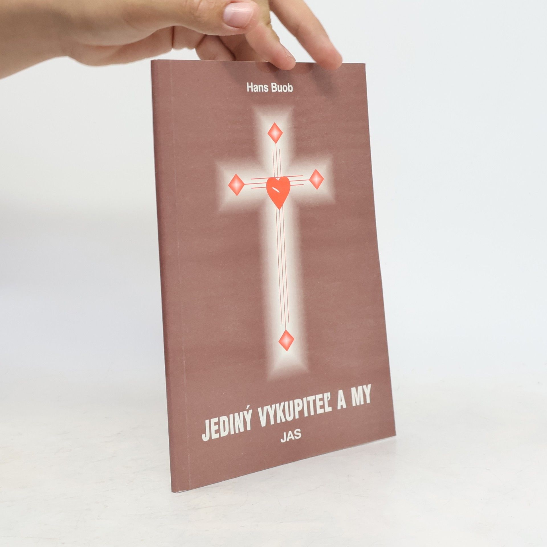 Hans Buob Jediný vykupitel a my