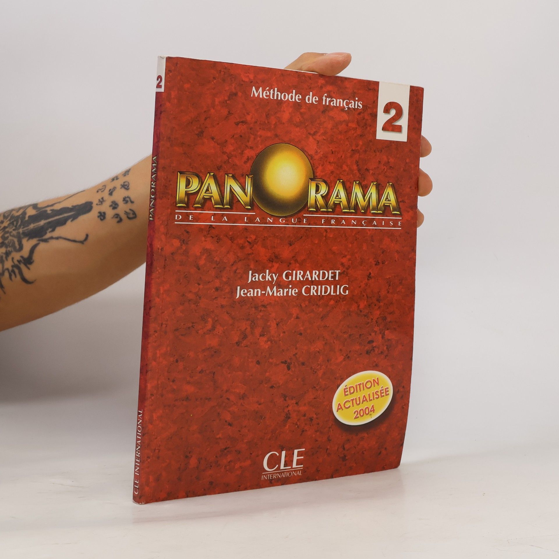Jacky Girardet Panorama de la langue française : méthode de français. 2