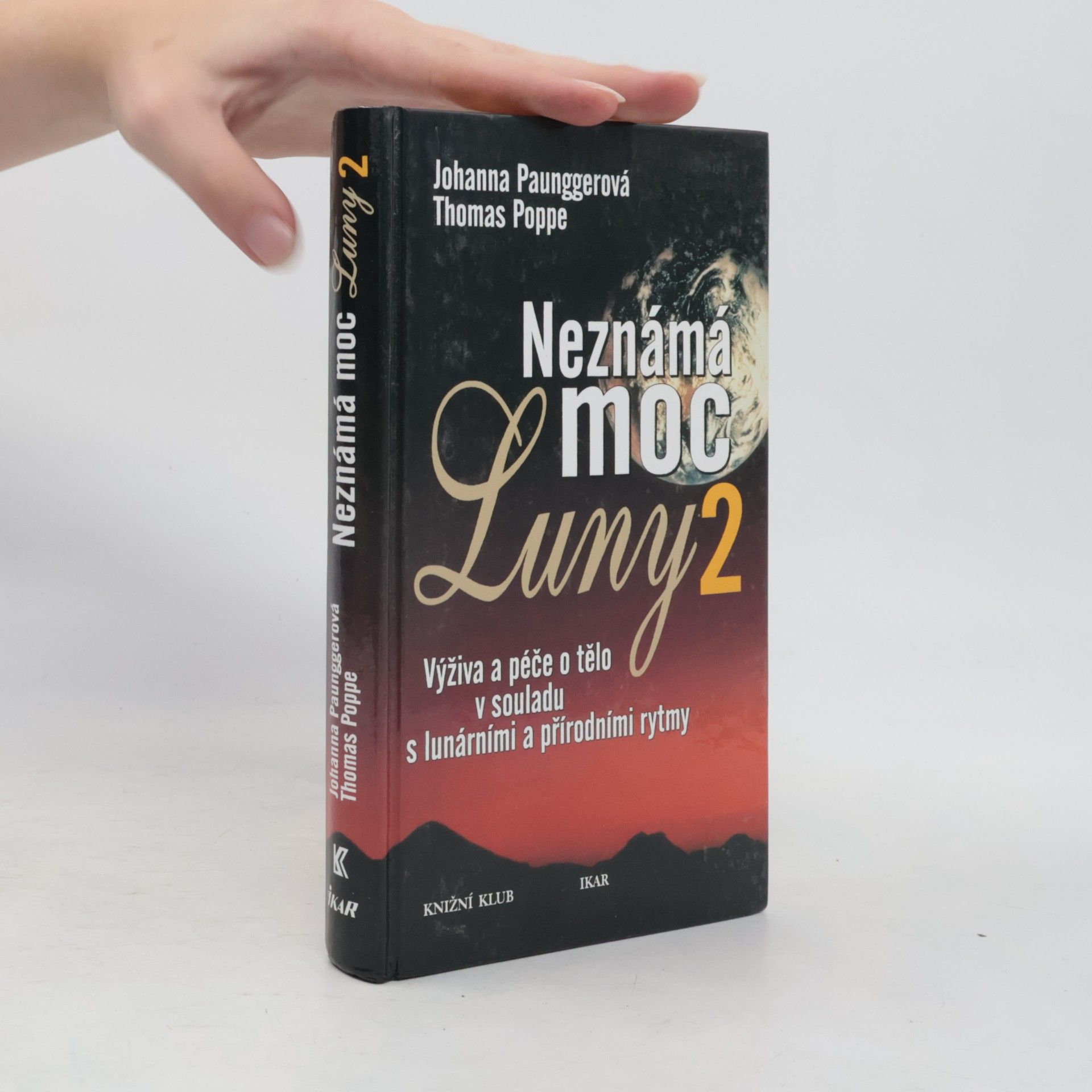 Johanna Paungger Neznámá moc Luny. 2