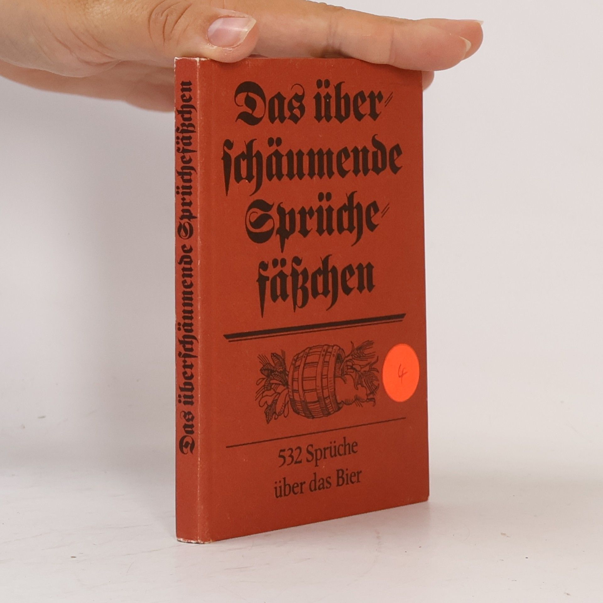 Erhard Ilgenstein Das überschäumende Sprüchefässchen