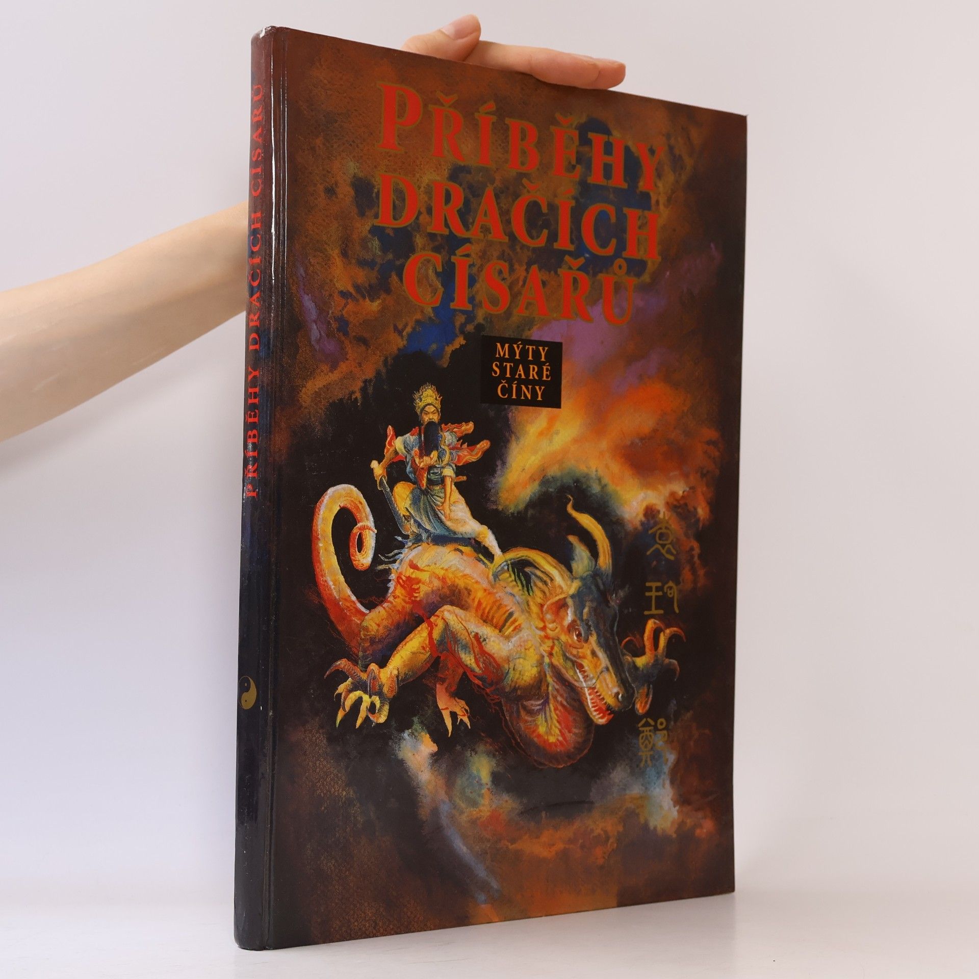 Autores varios Příběhy dračích císařů. Mýty staré Číny