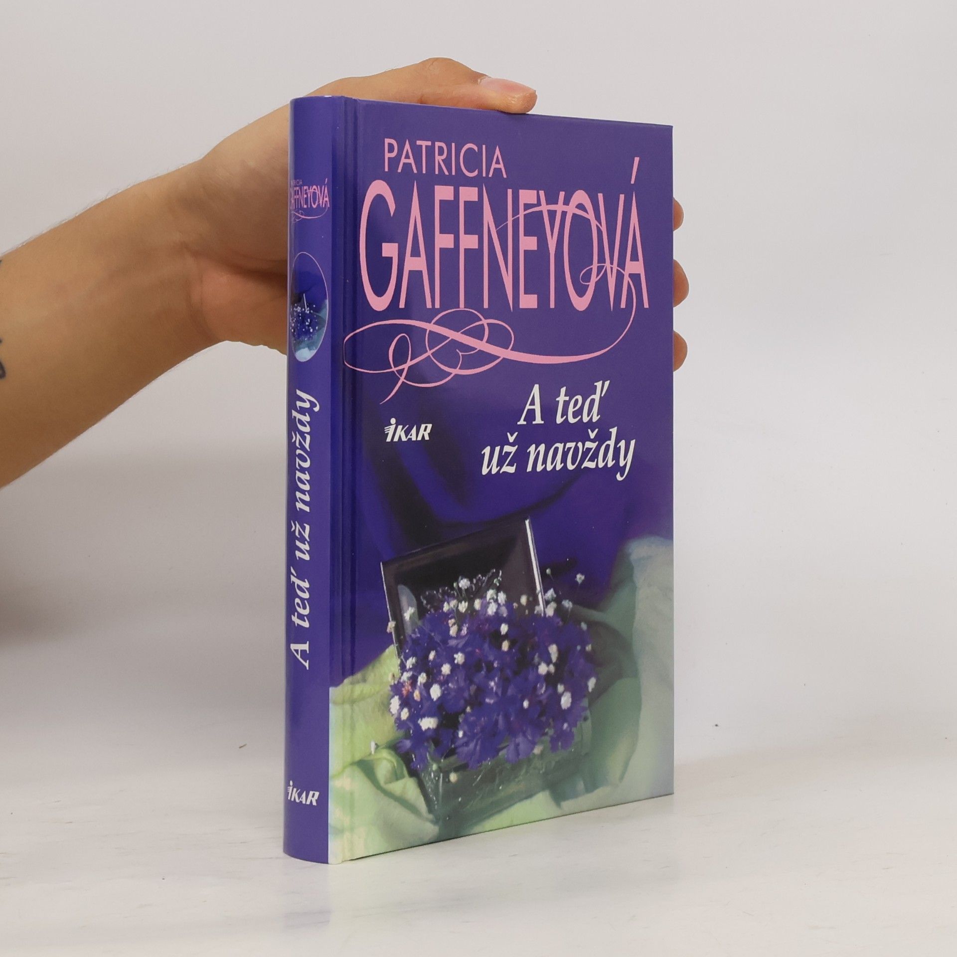Patricia Gaffney A teď už navždy