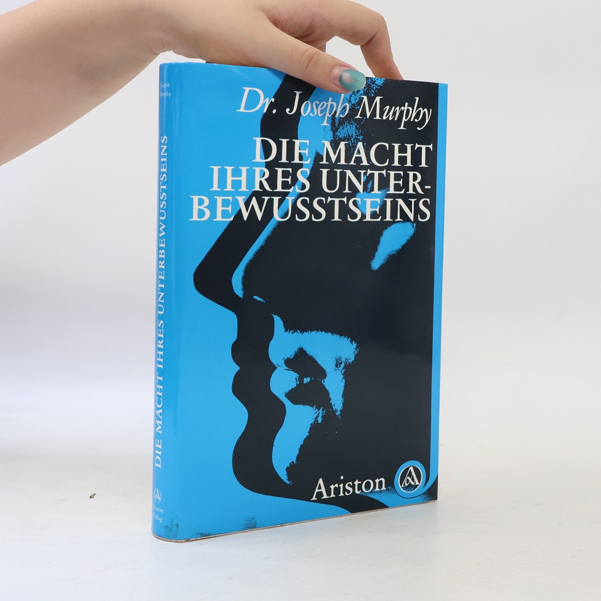 Joseph Murphy Die Macht ihres Unterbewusstseins