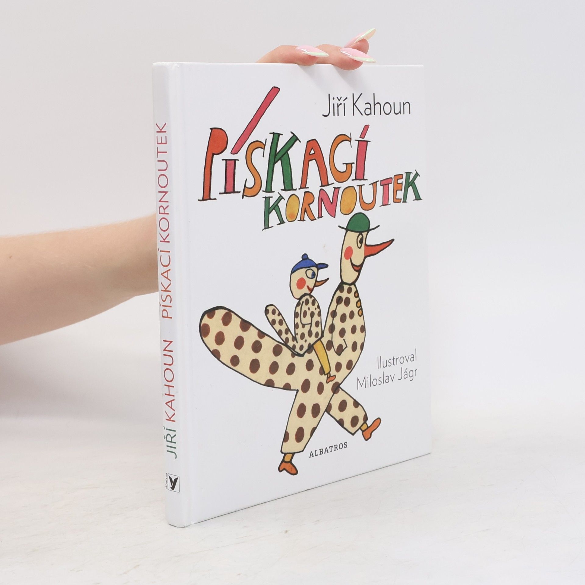 Jiří Kahoun Pískací kornoutek