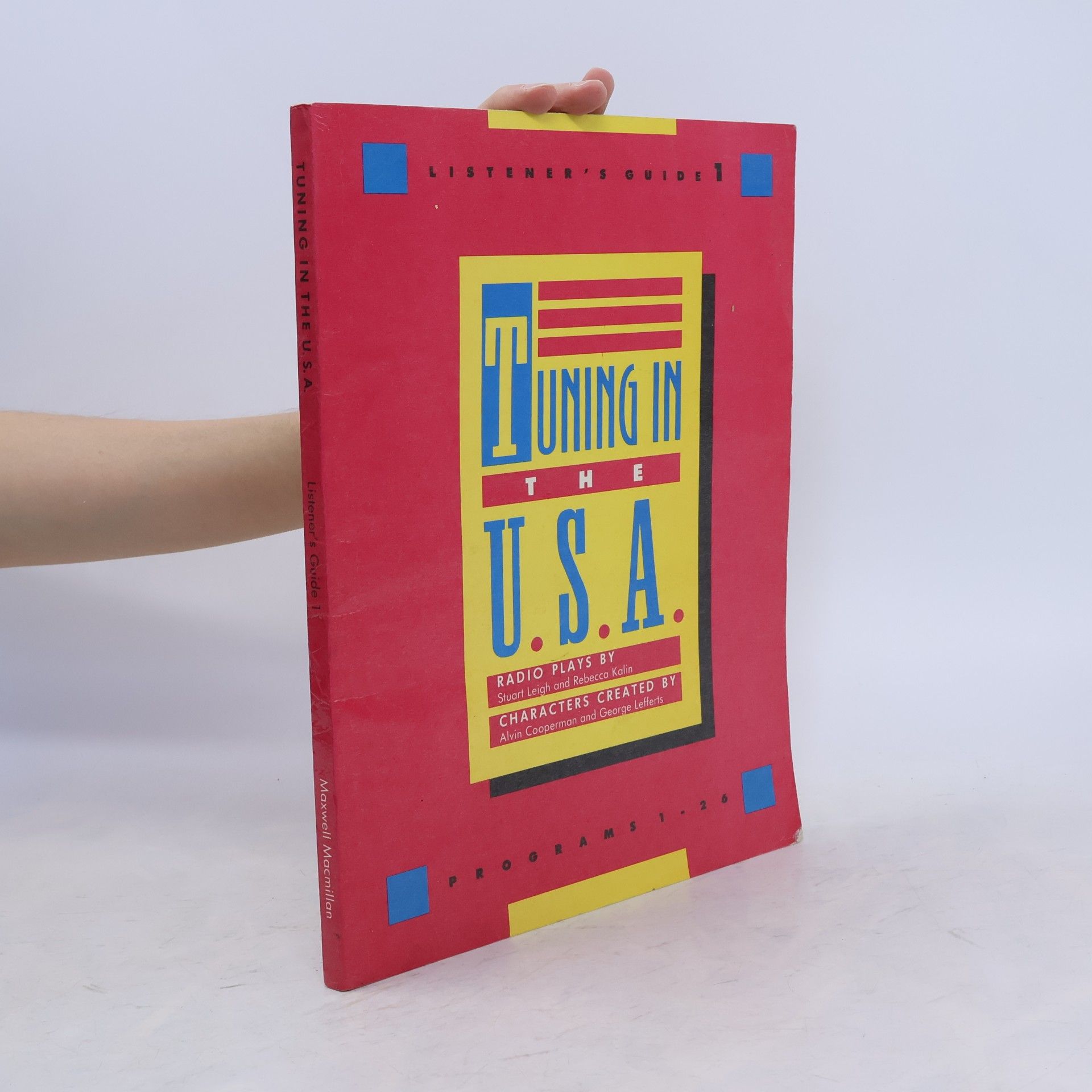 Stuart Leigh Tuning in the U.S.A : Listener's quide. 1, Programs 1-26
