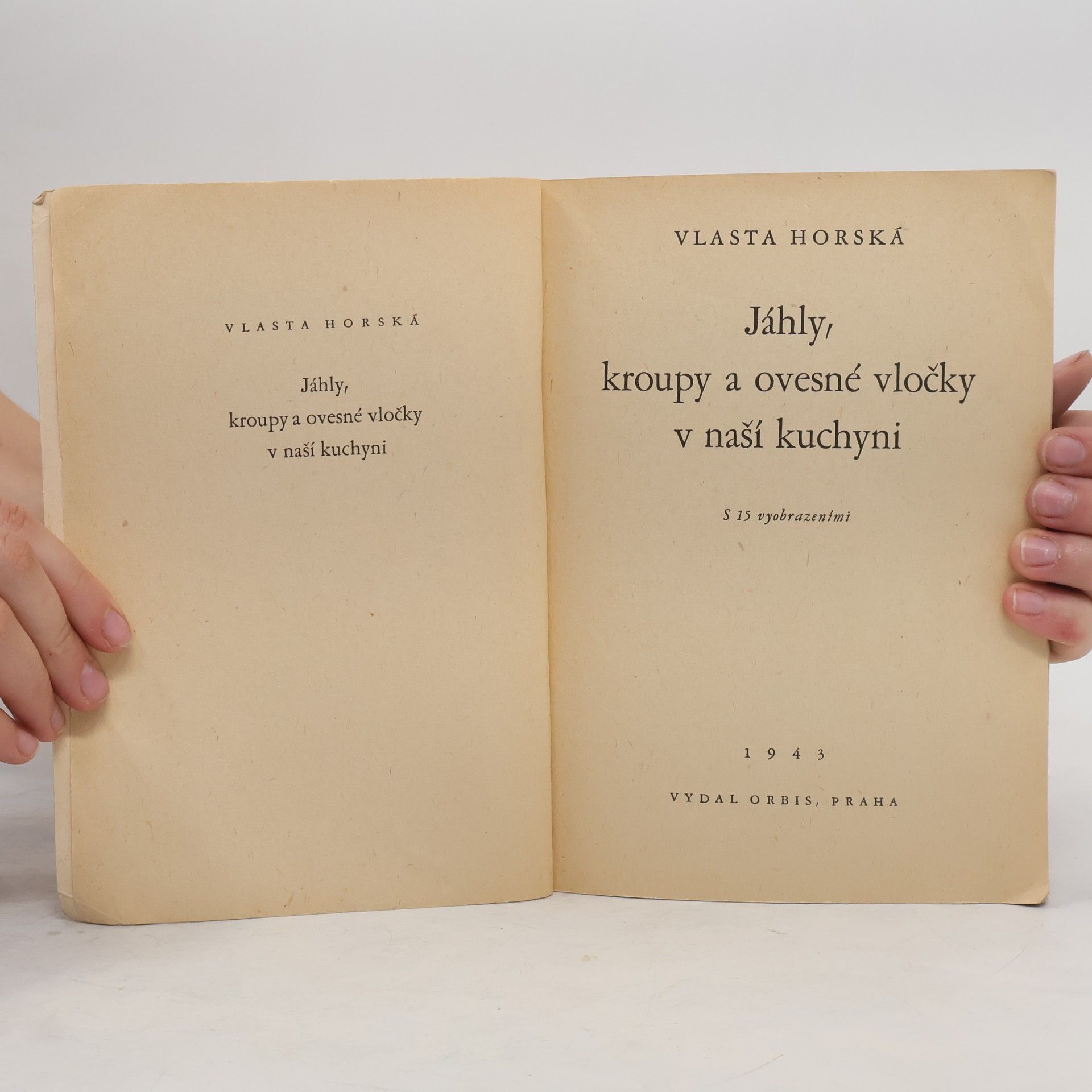 Horská Vlasta Jáhly, kroupy a ovesné vločky v naší kuchyni