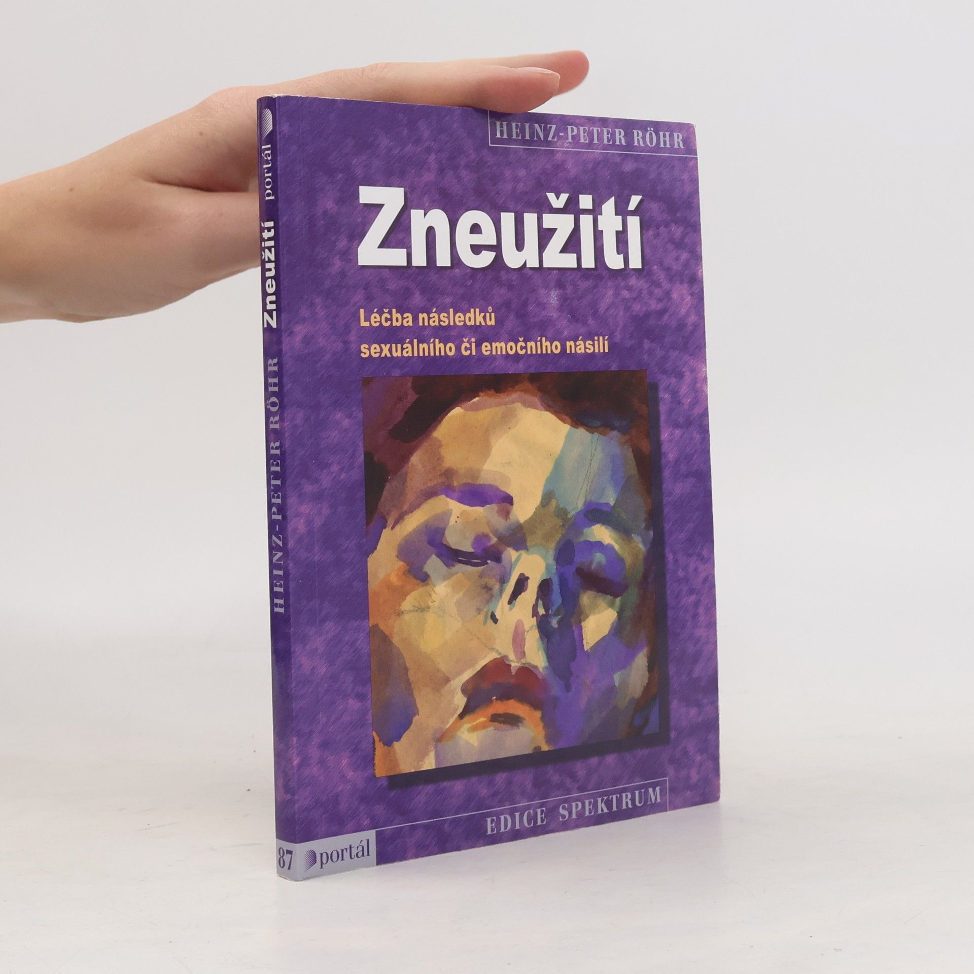 Heinz-Peter Röhr Zneužití - léčba následků sexuálního či emočního násilí