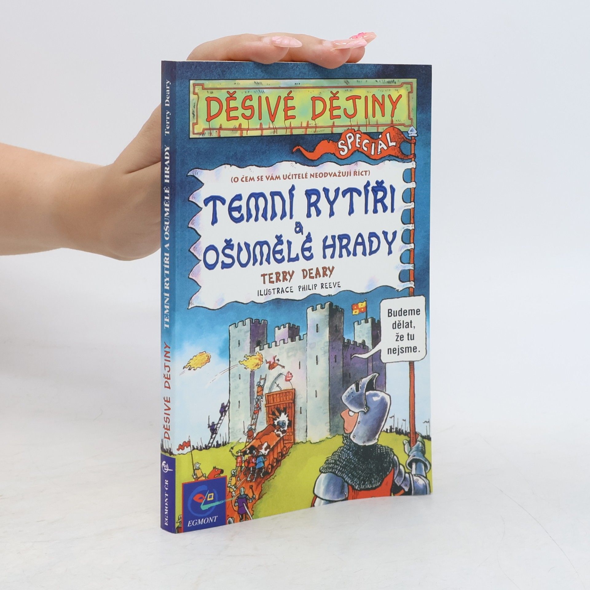 Terry Deary Temní rytíři a ošumělé hrady
