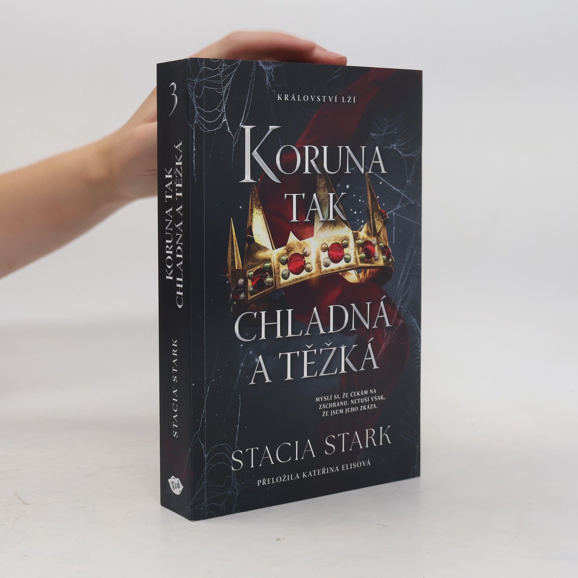 Stacia Stark Koruna tak chladná a těžká