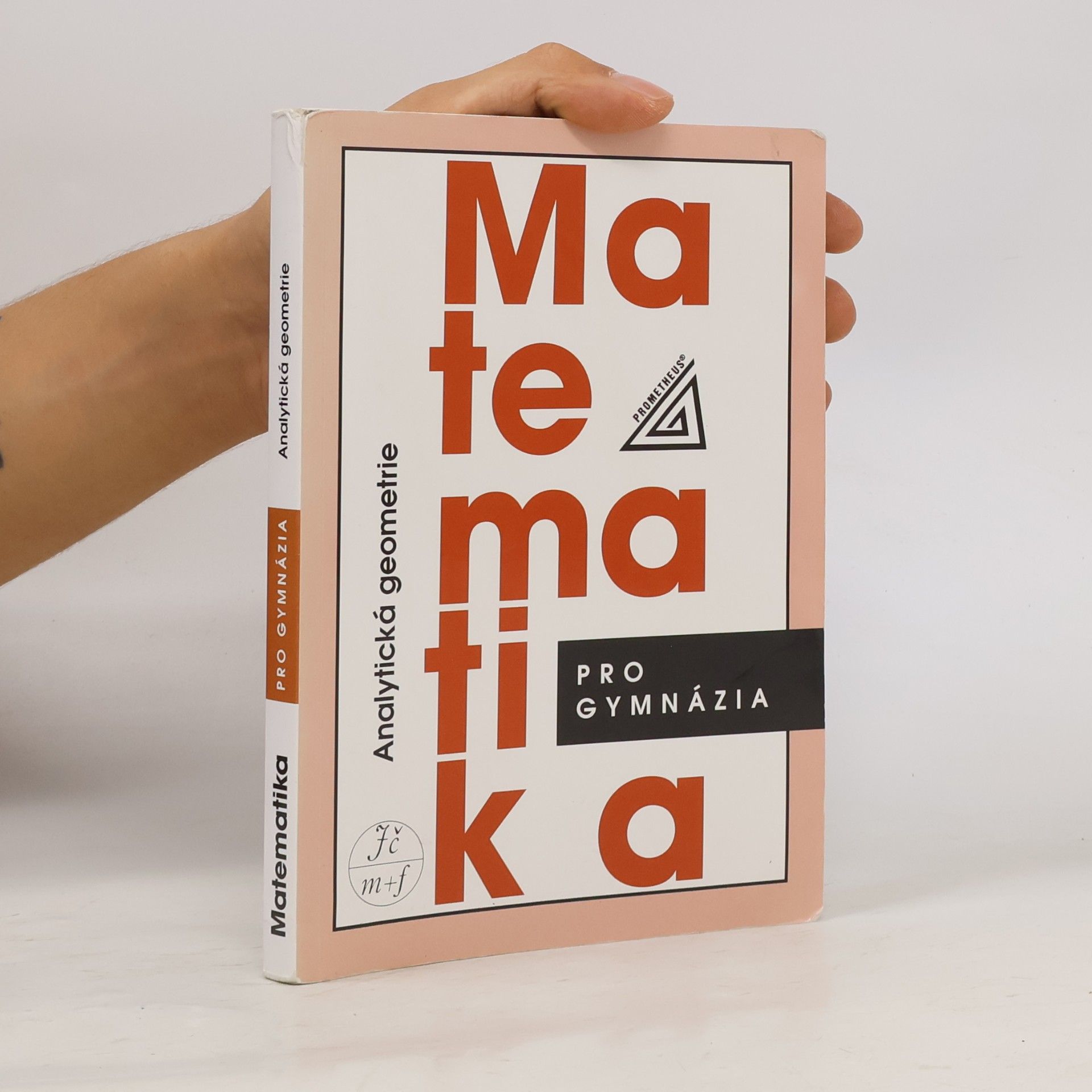 Milan Kočandrle Matematika pro gymnázia. Analytická geometrie