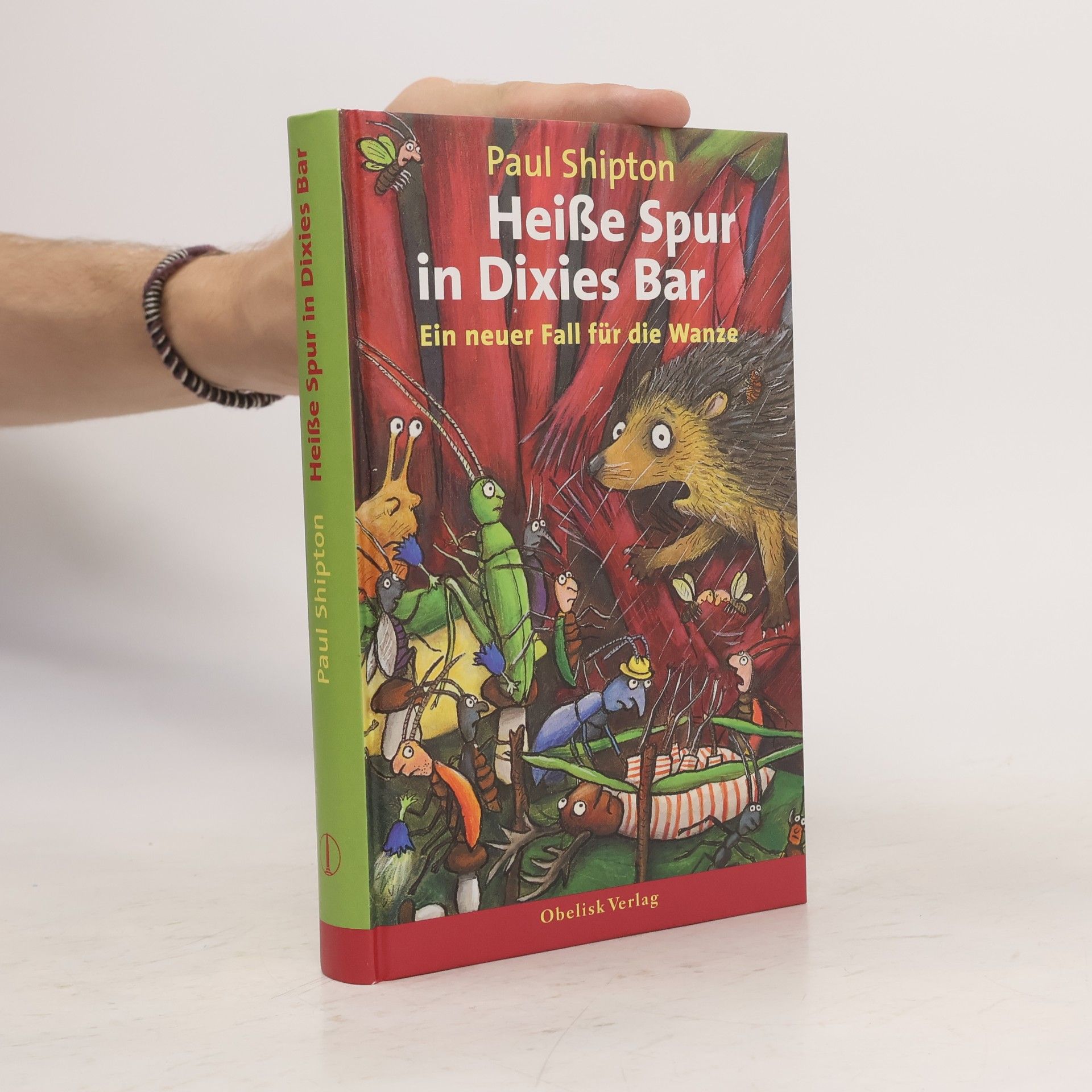 Axel Scheffler Heisse Spur in Dixies Bar. Ein neuer Fall für die Wanze