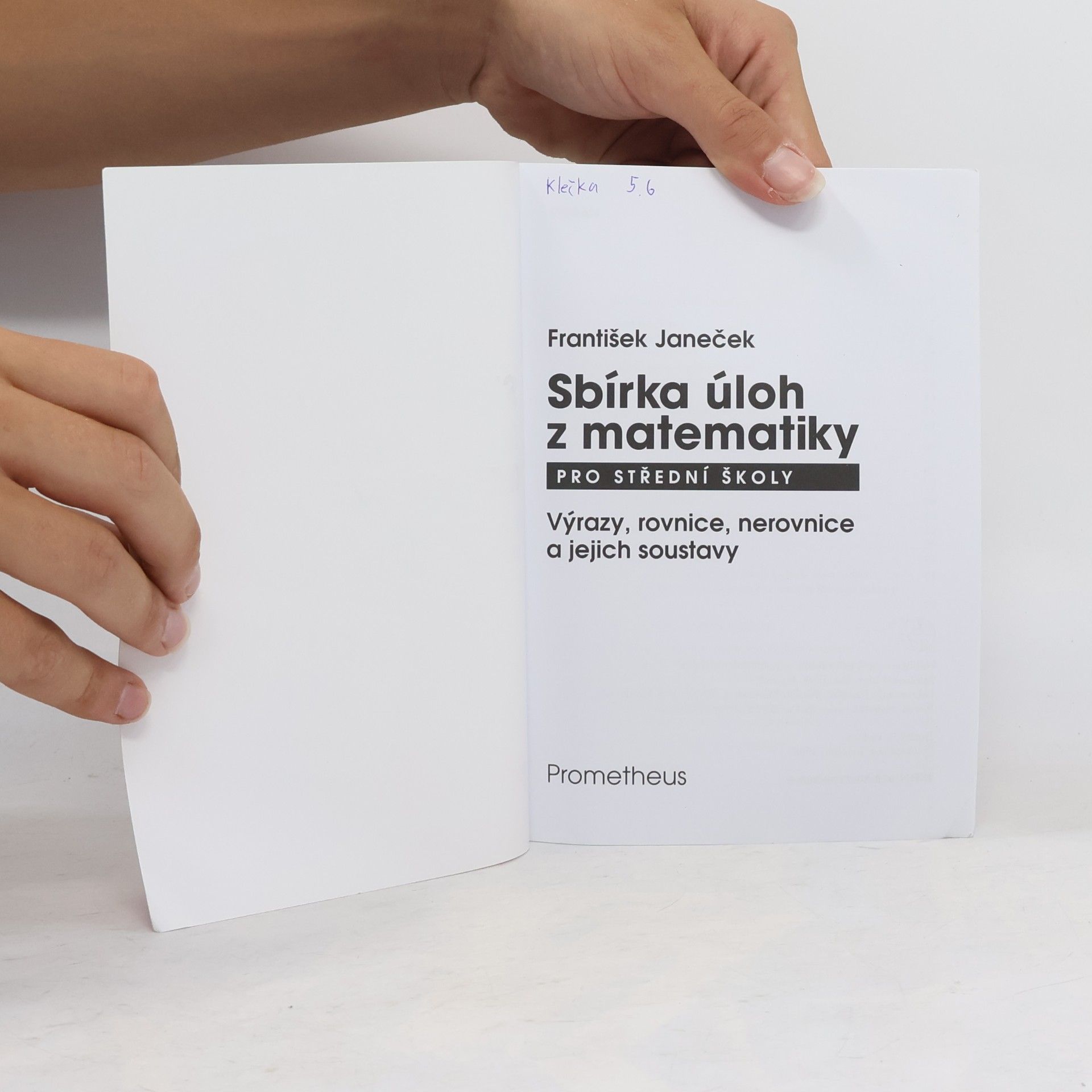 František Janeček Sbírka úloh z matematiky pro střední školy