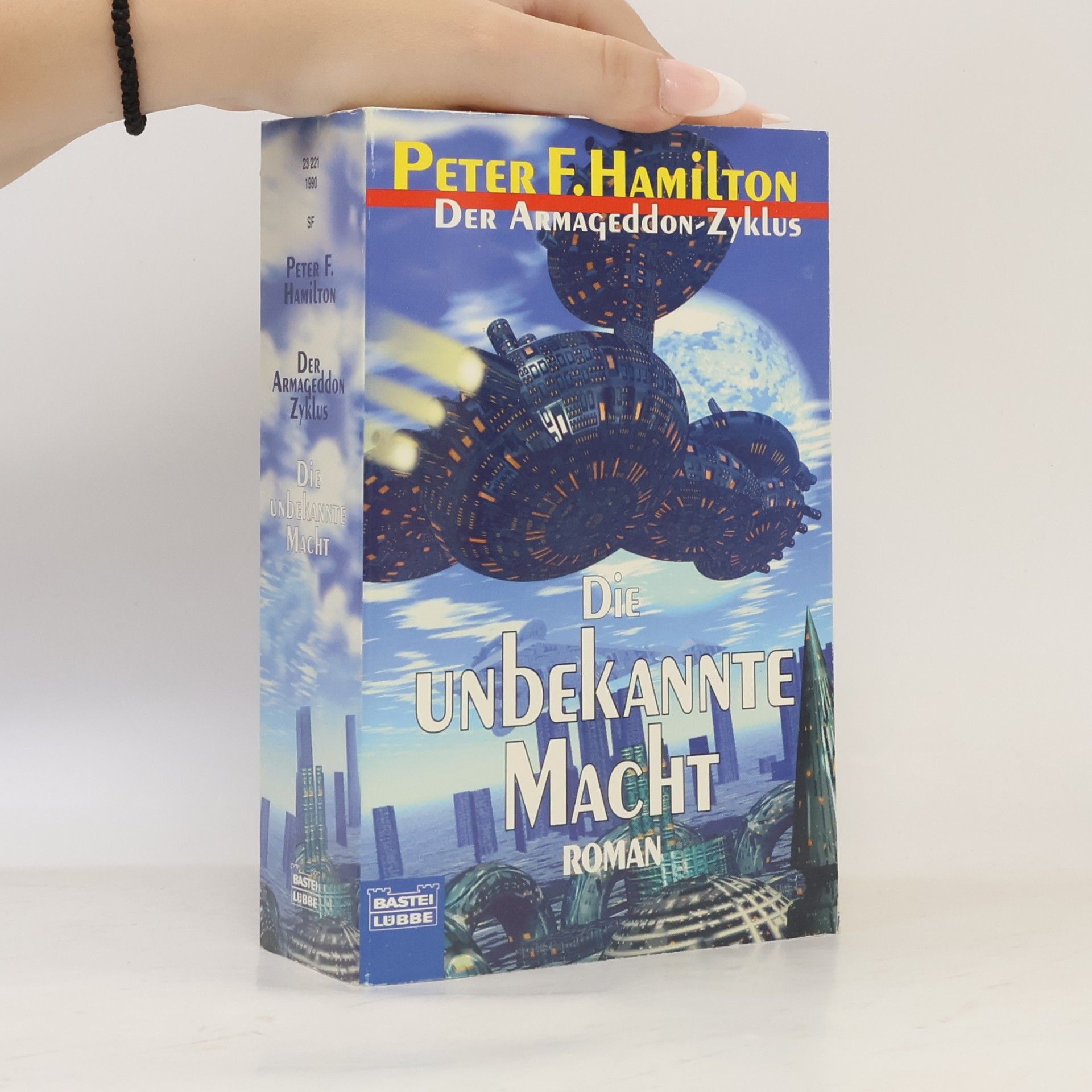 Peter F. Hamilton Der Armageddon- Zyklus, Die unbekannte Macht.