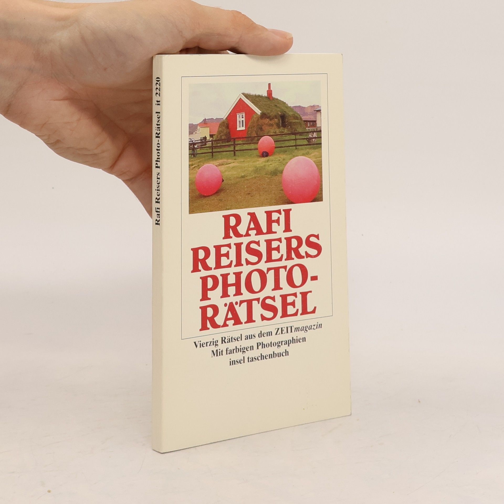 Wolfgang Lechner Rafi Reisers Photo-Rätsel