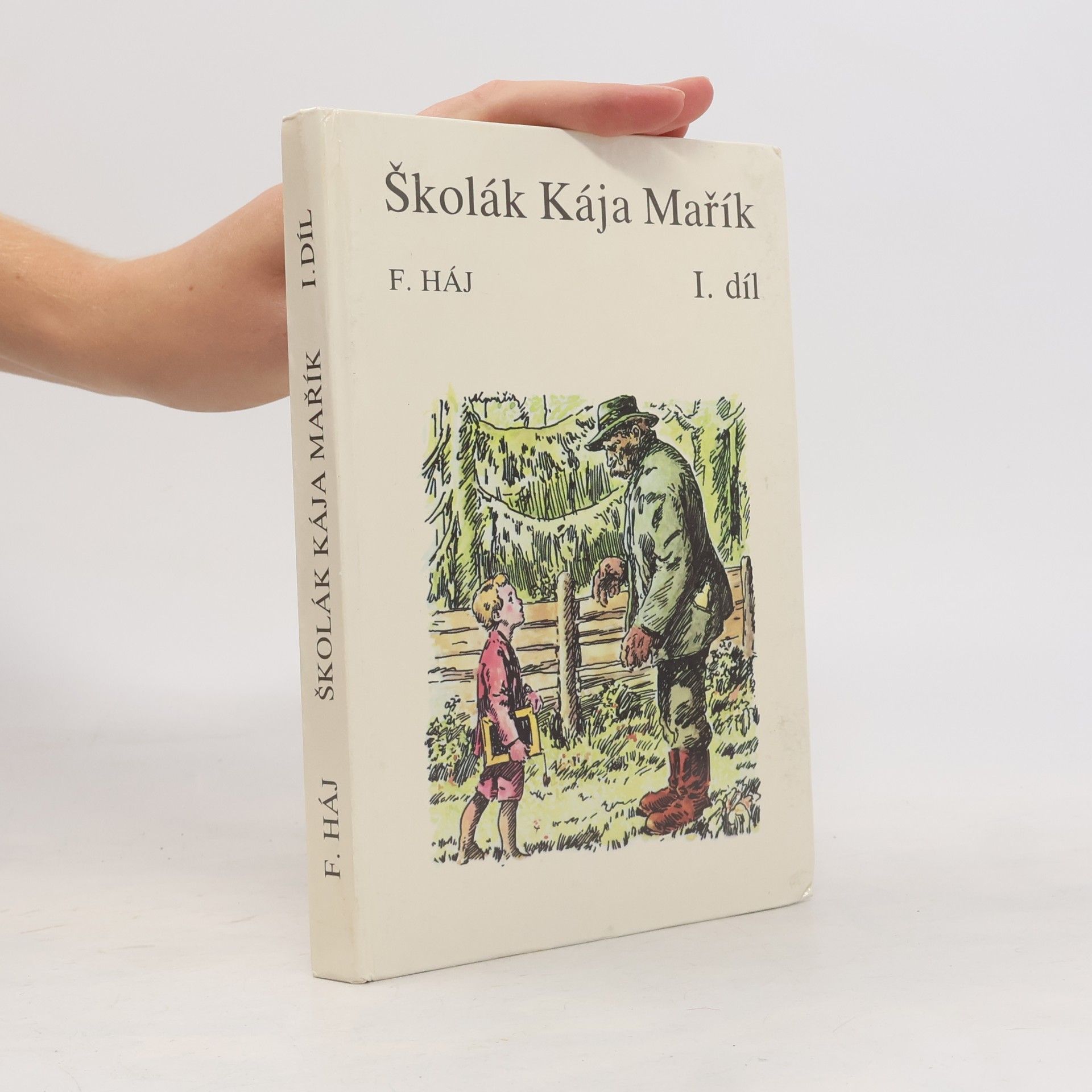 Felix Haj Školák Kája Mařík I.