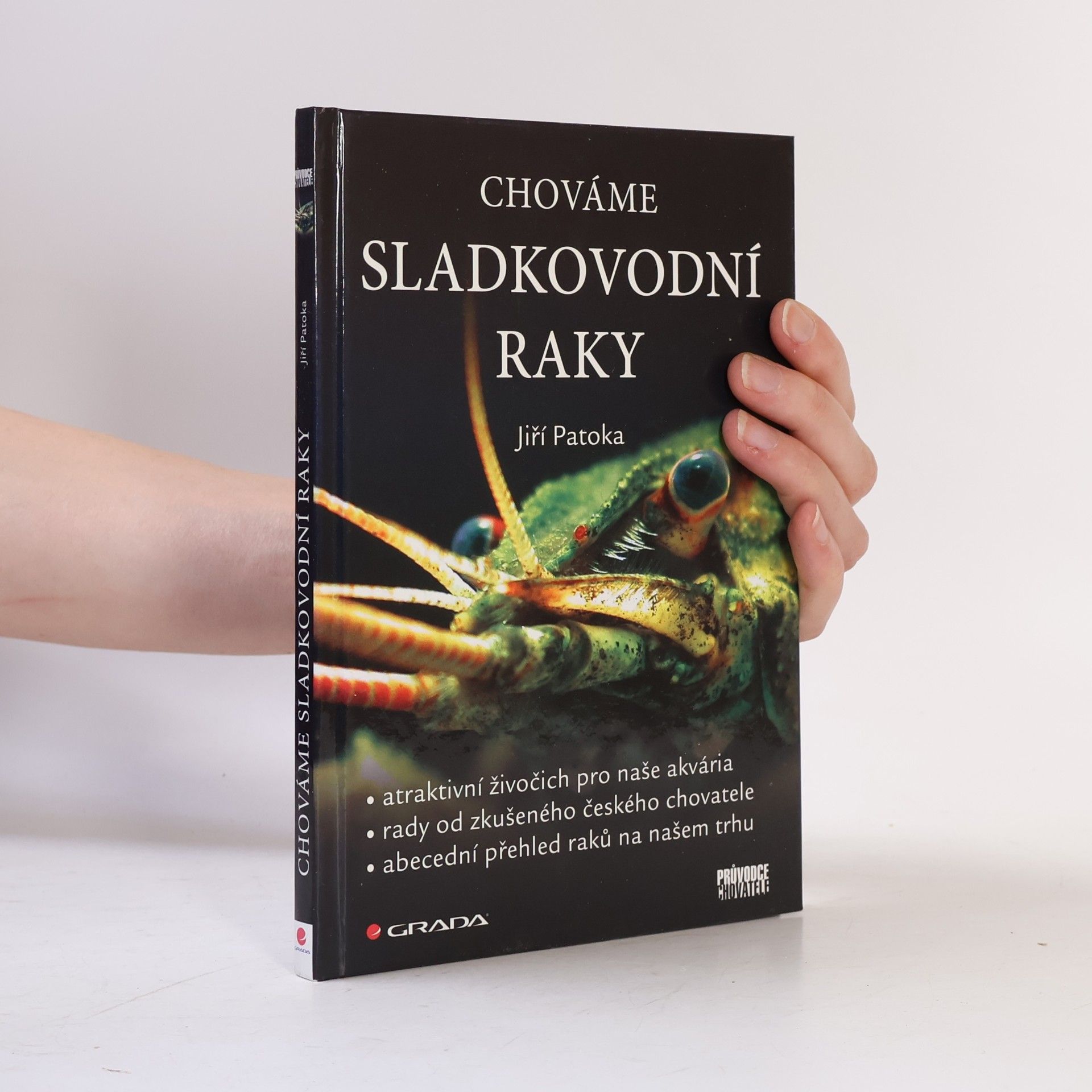 Jiří Patoka Chováme sladkovodní raky