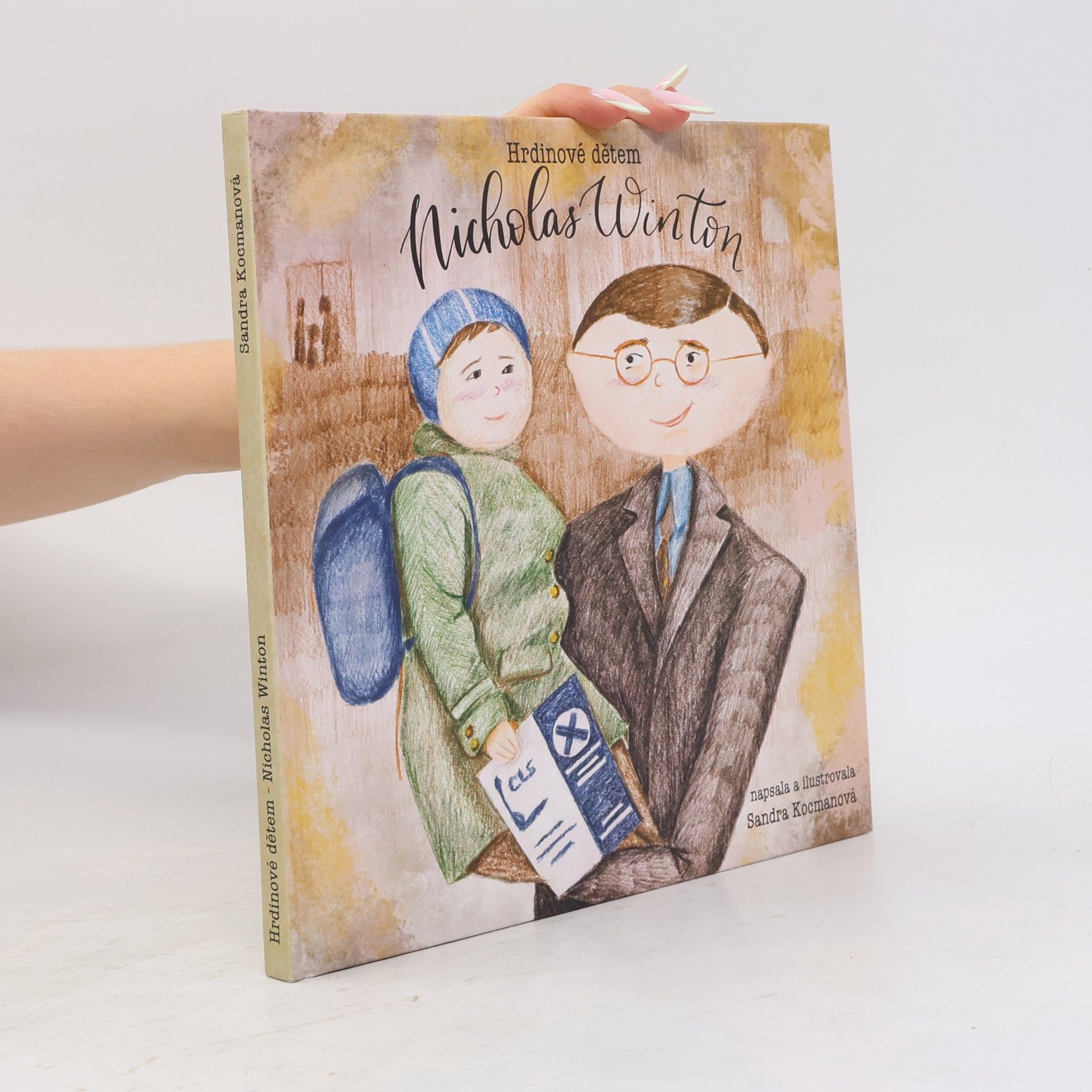 Sandra Kocmanová Hrdinové dětem Nicholas Winton