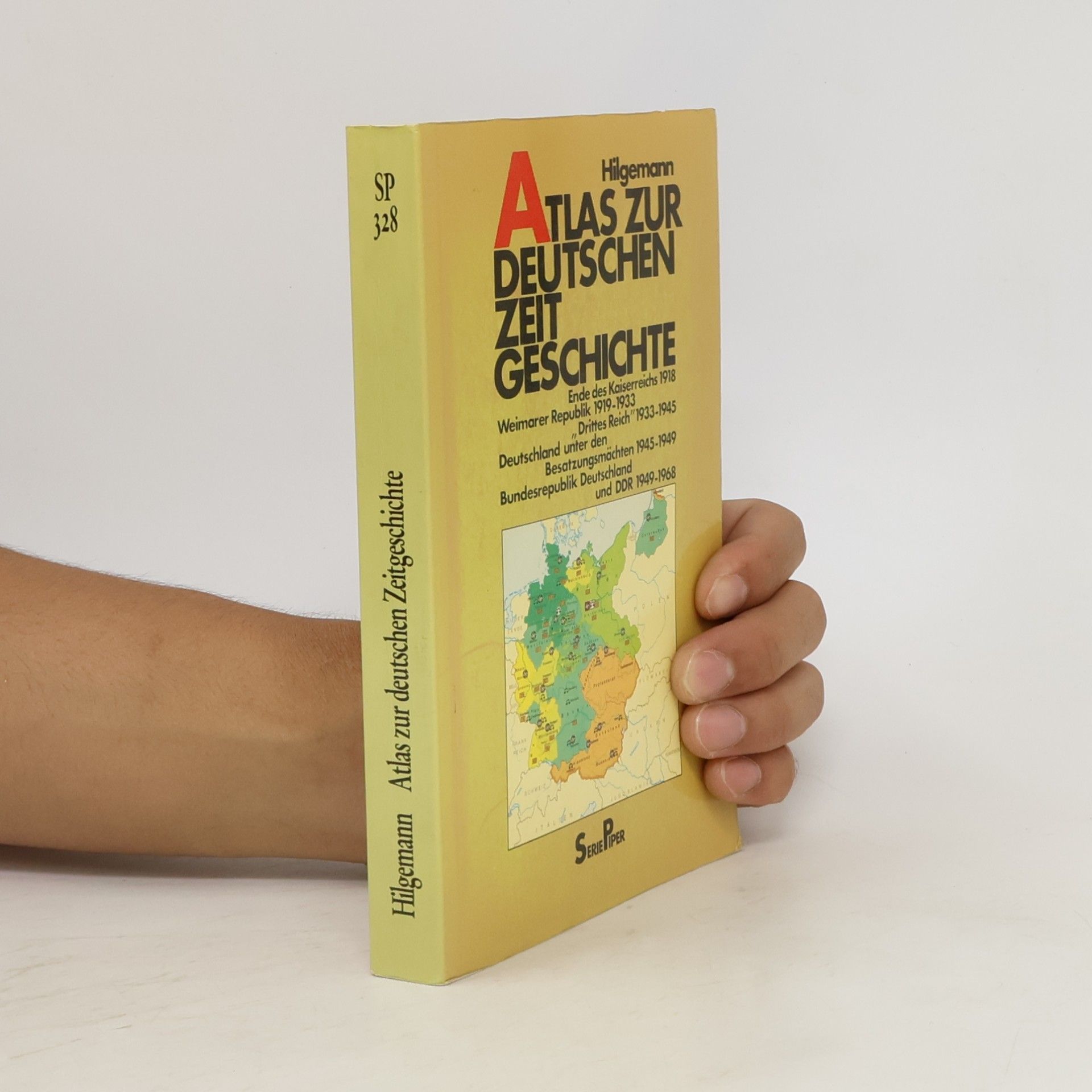 Werner Hilgemann Atlas zur deutschen Zeitgeschichte 1918 - 1968