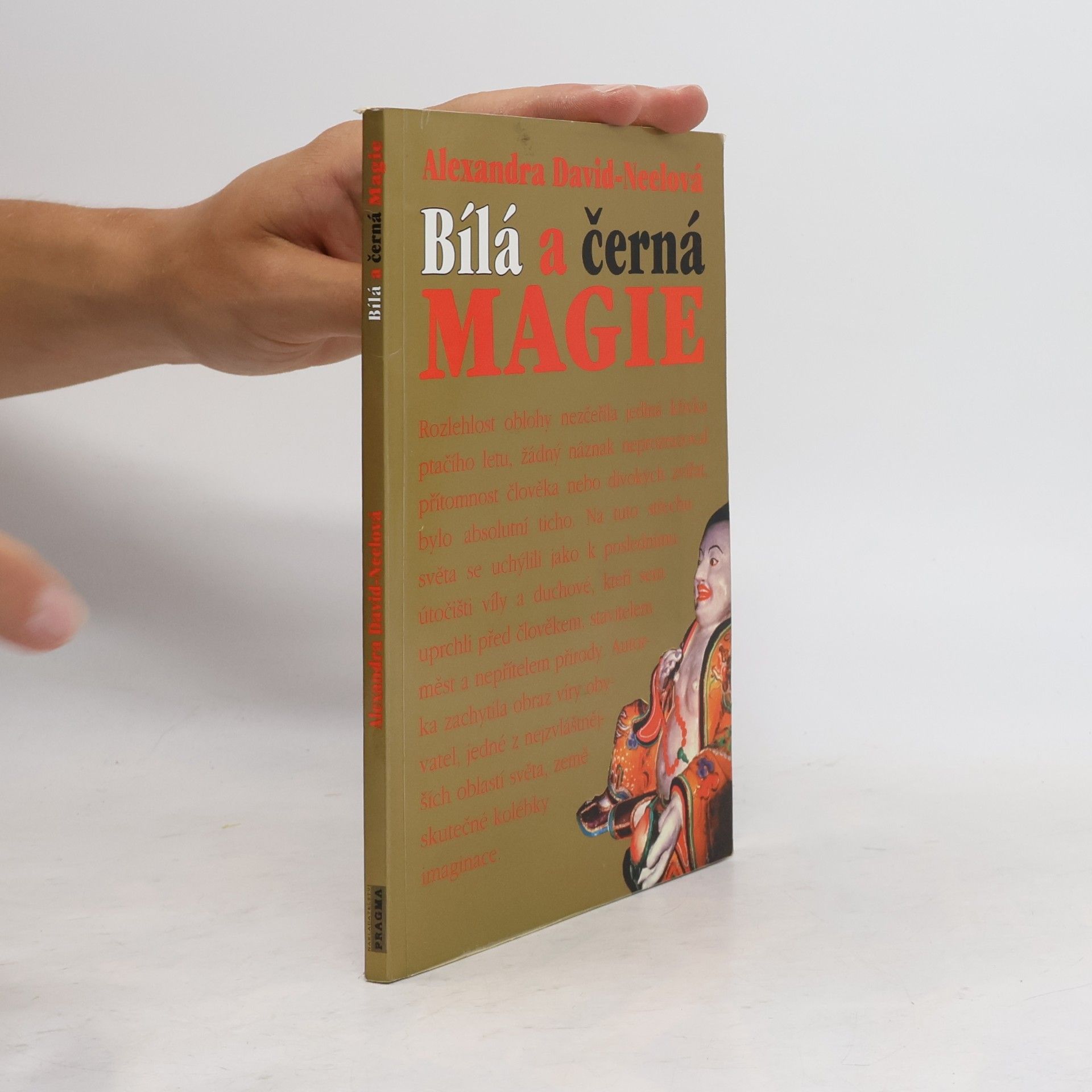 Albert Arthur Yongden Bílá a černá magie : Garab a Dečhema