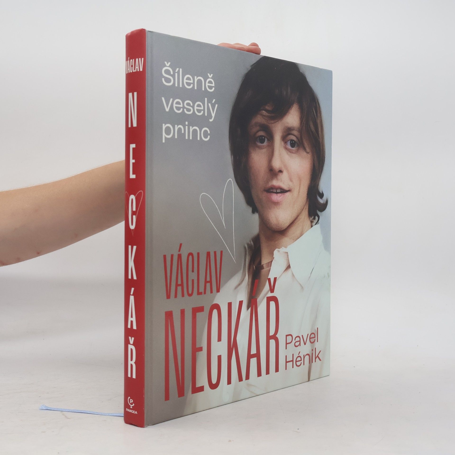 Pavel Hénik Václav Neckář. Šíleně veselý princ