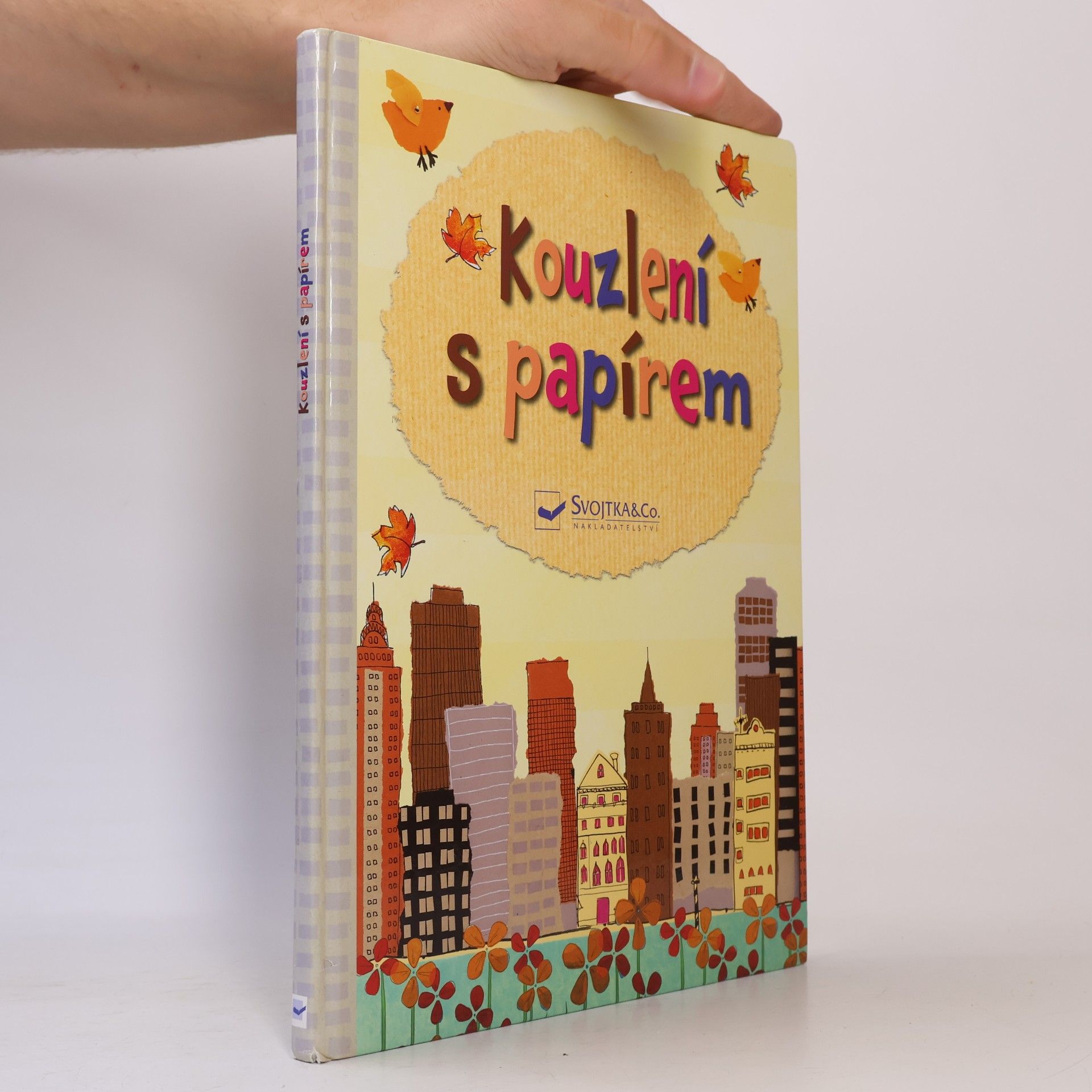 Fiona Watt Kouzlení s papírem