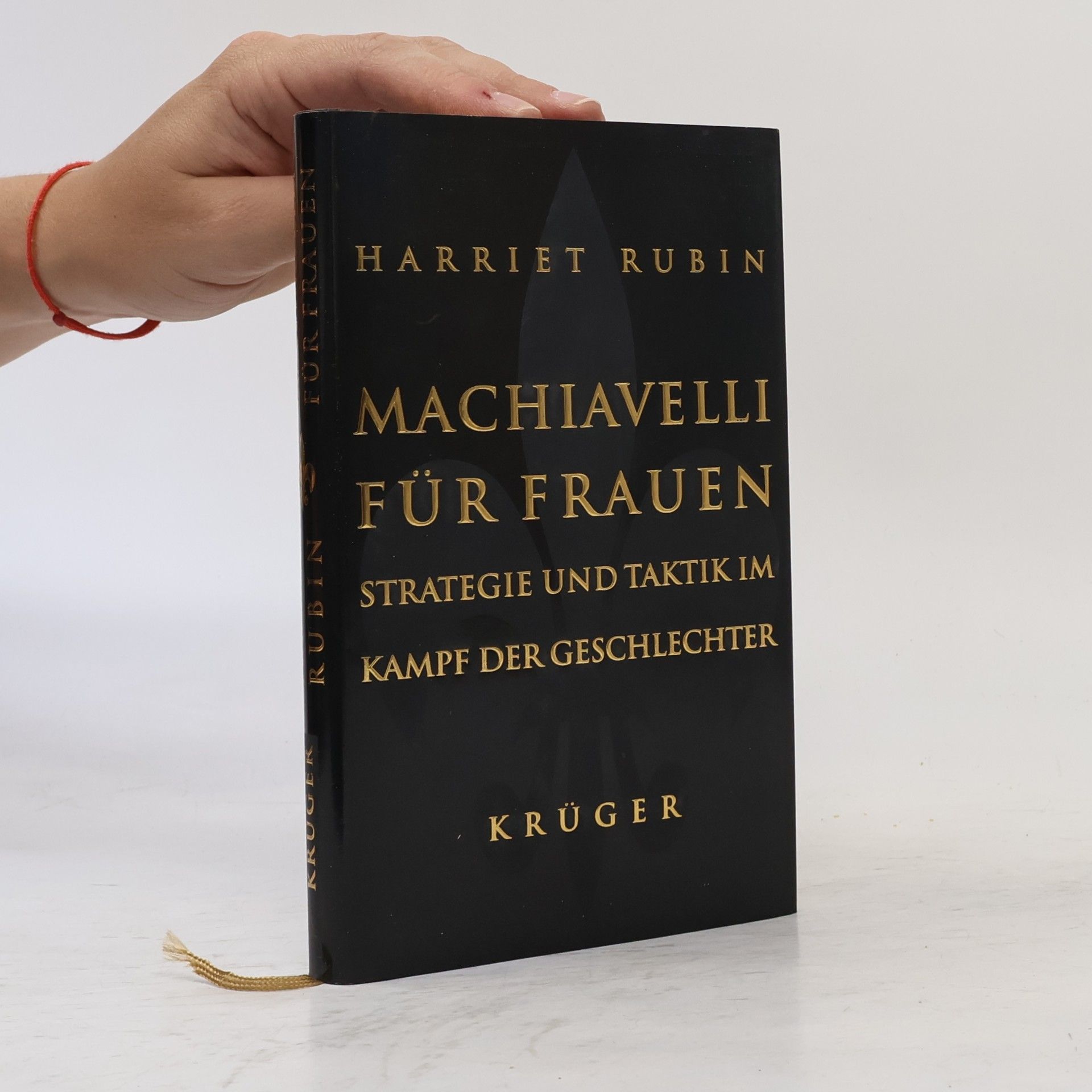 Harriet Rubin Machiavelli für Frauen