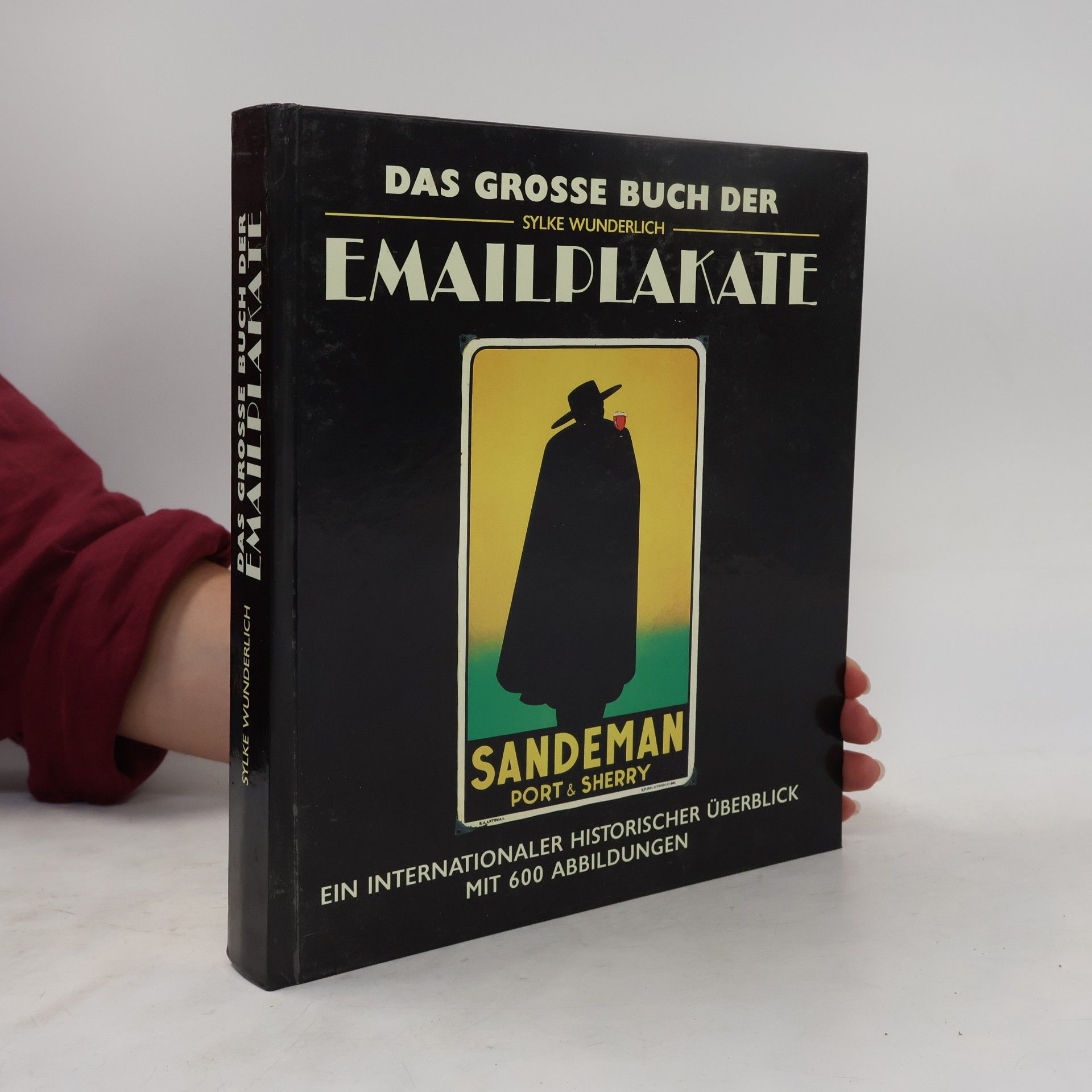 Sylke Wunderlich Das grosse Buch der Emailplakate