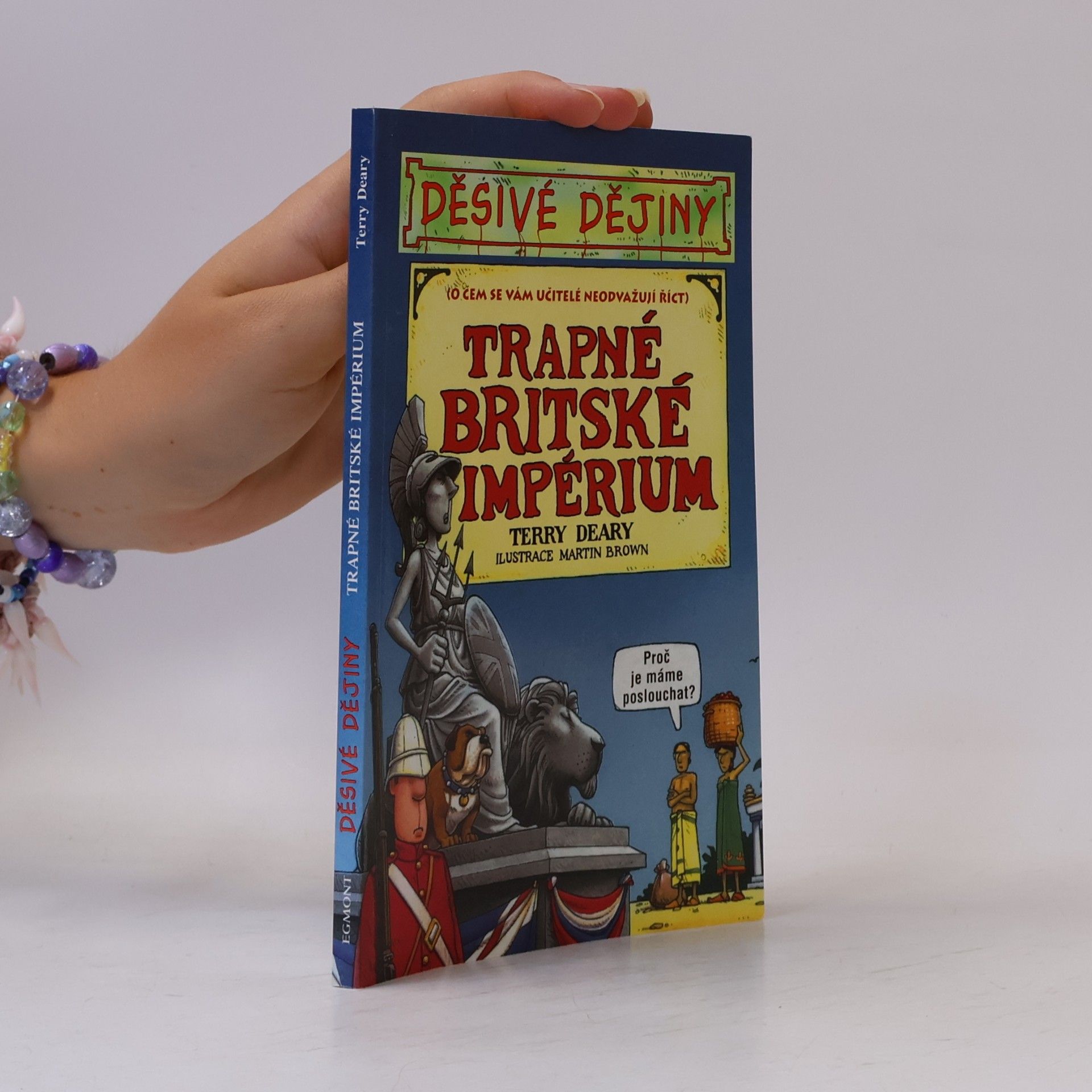 Terry Deary Trapné Britské impérium