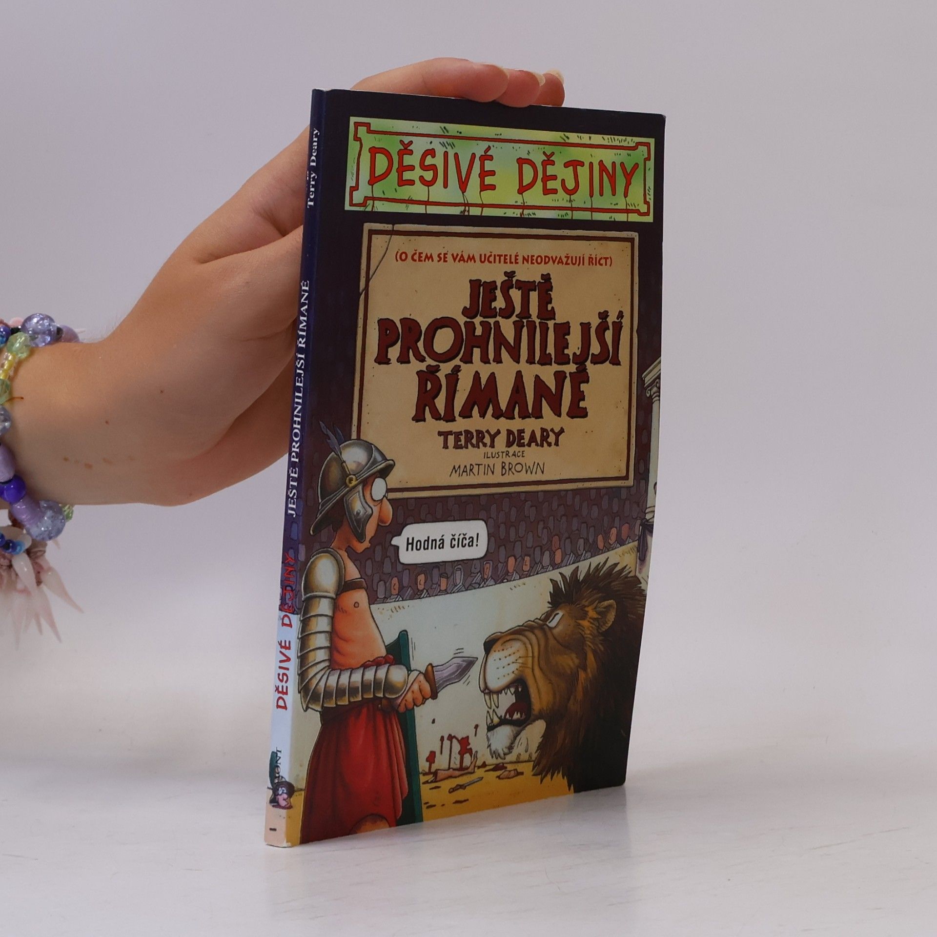 Martin Brown Ještě prohnilejší Římané (Děsivé dějiny)