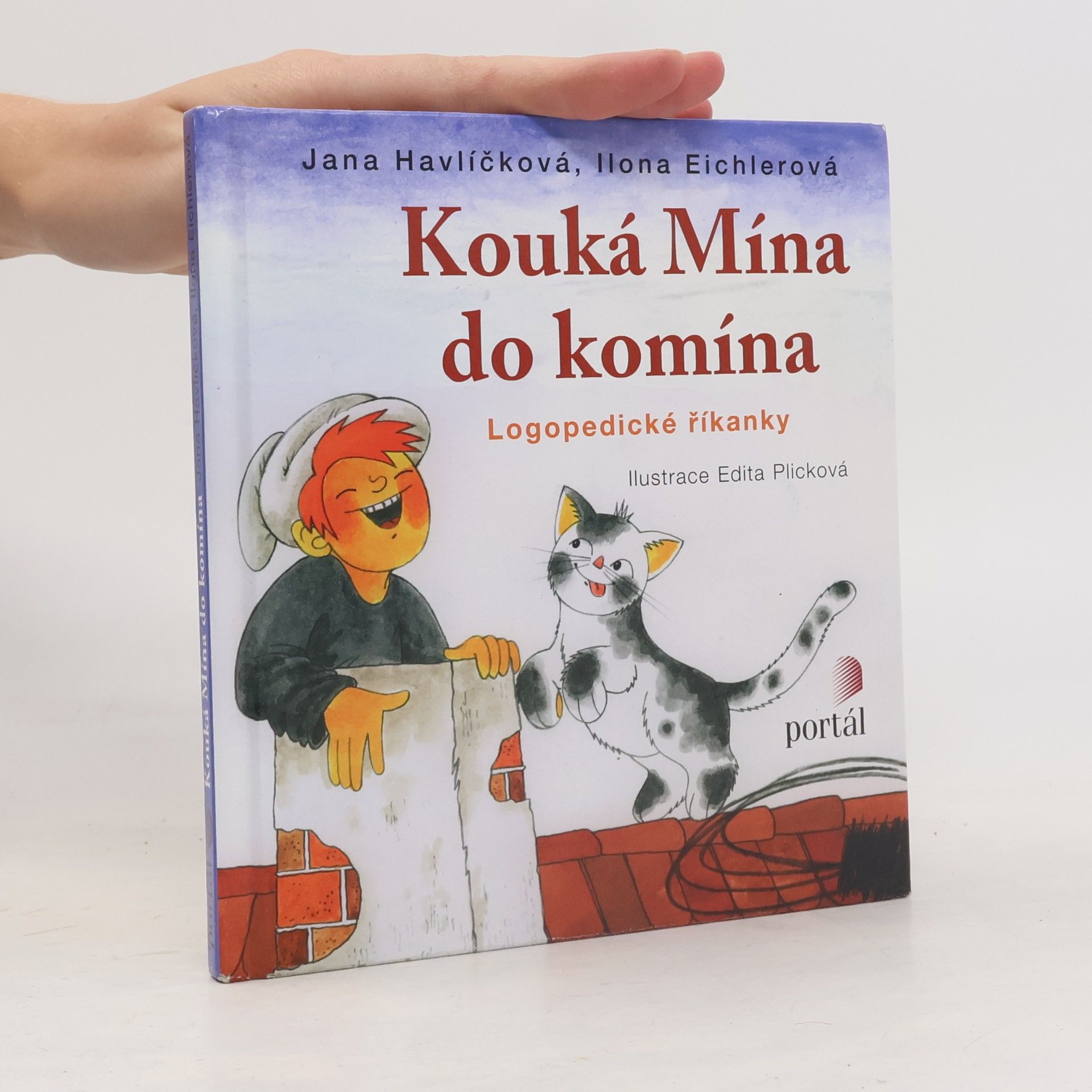 Plicková Edita Kouká Mína do komína: Logopedické říkanky