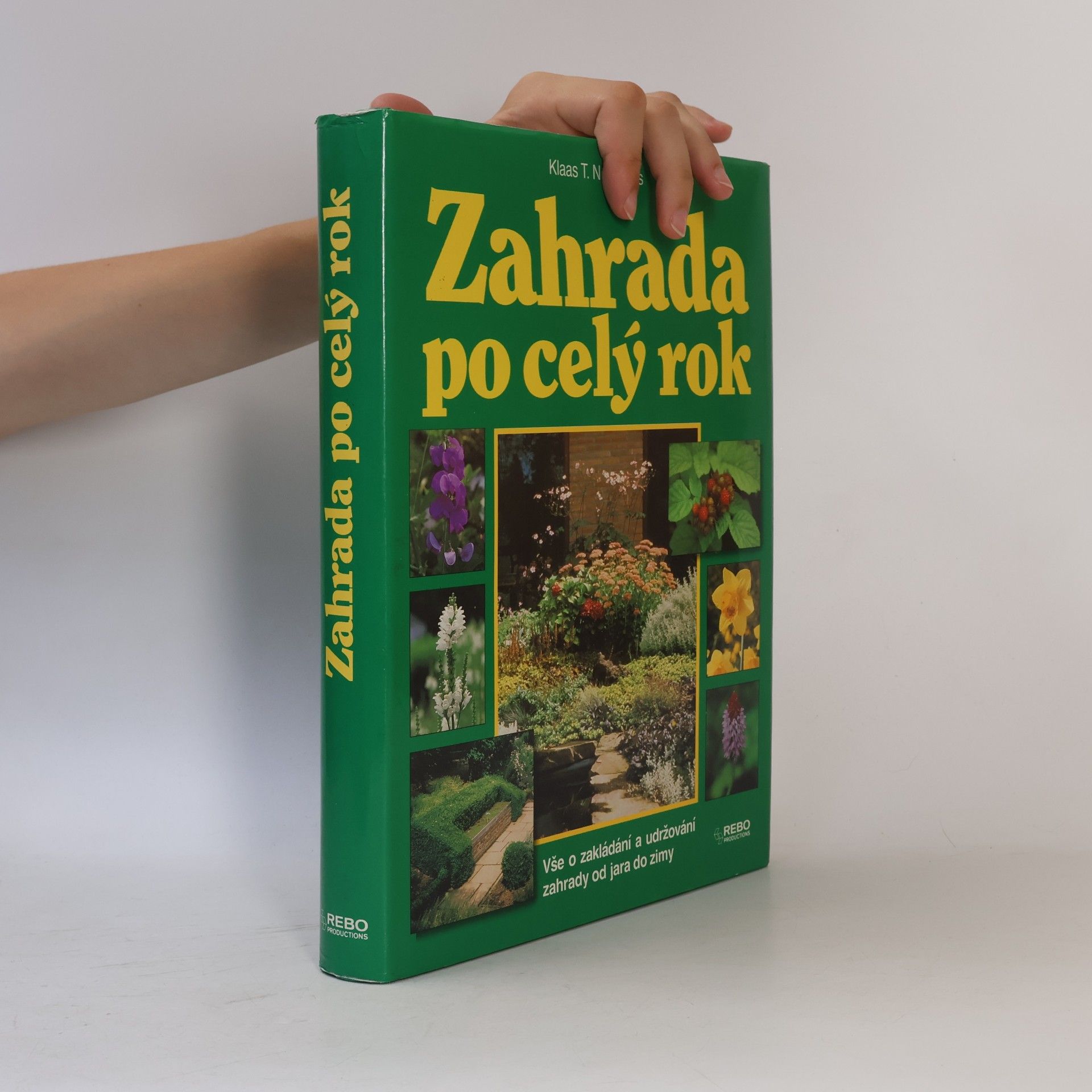 Klaas T. Noordhuis Zahrada po celý rok