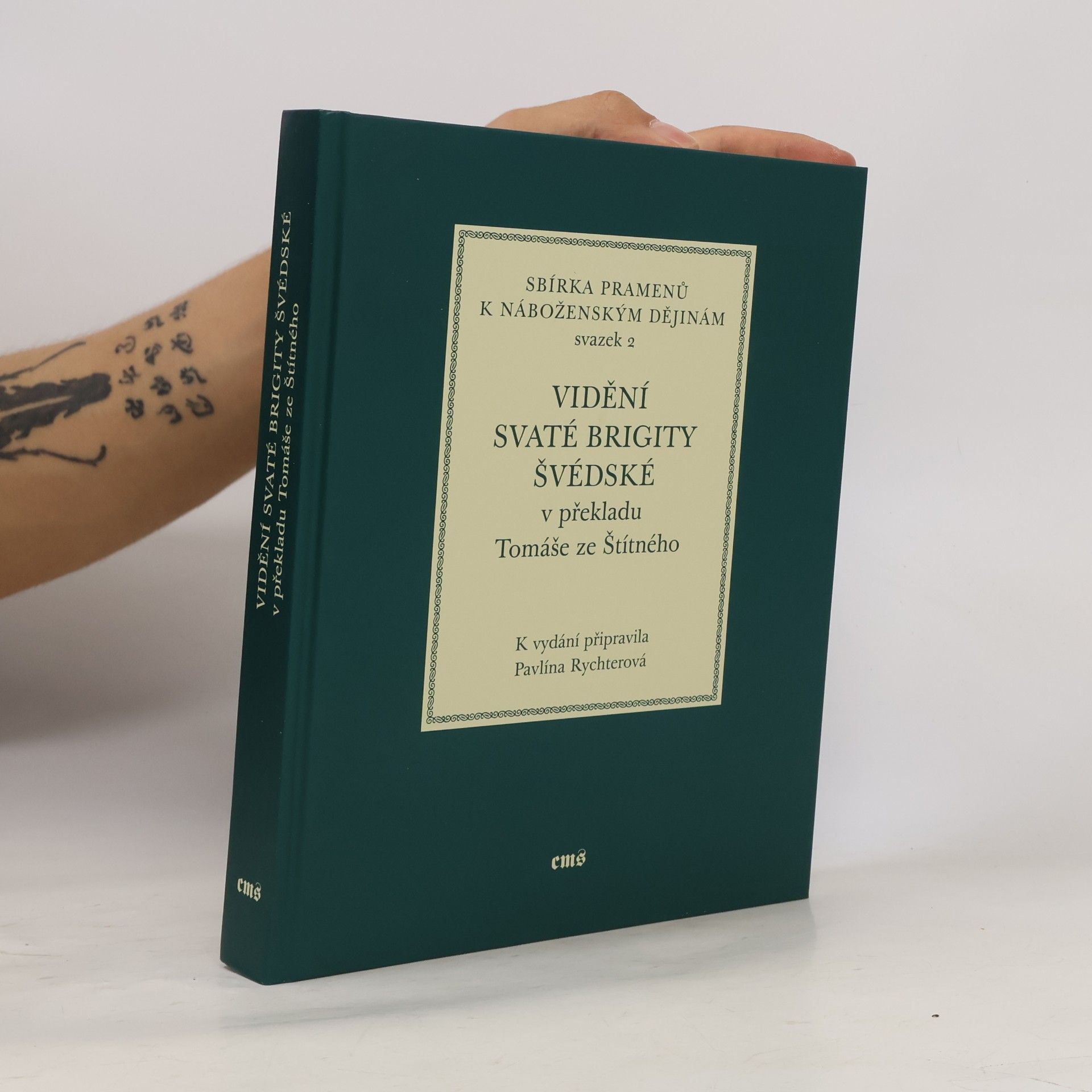 Sv. Brigita Švédská Vidění svaté Brigity Švédské v překladu Tomáše ze Štítného