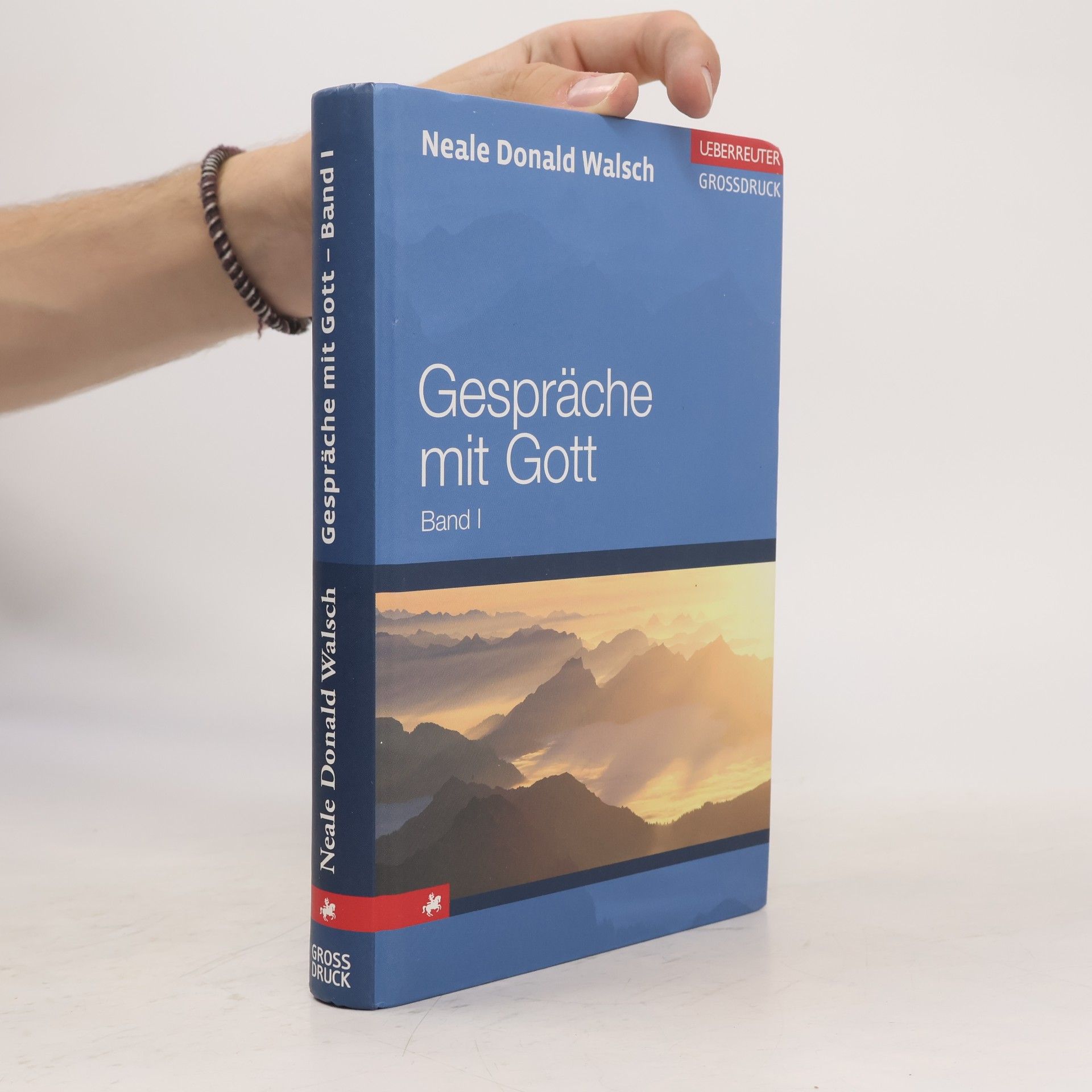 Neale Donald Walsch Gespräche mit Gott