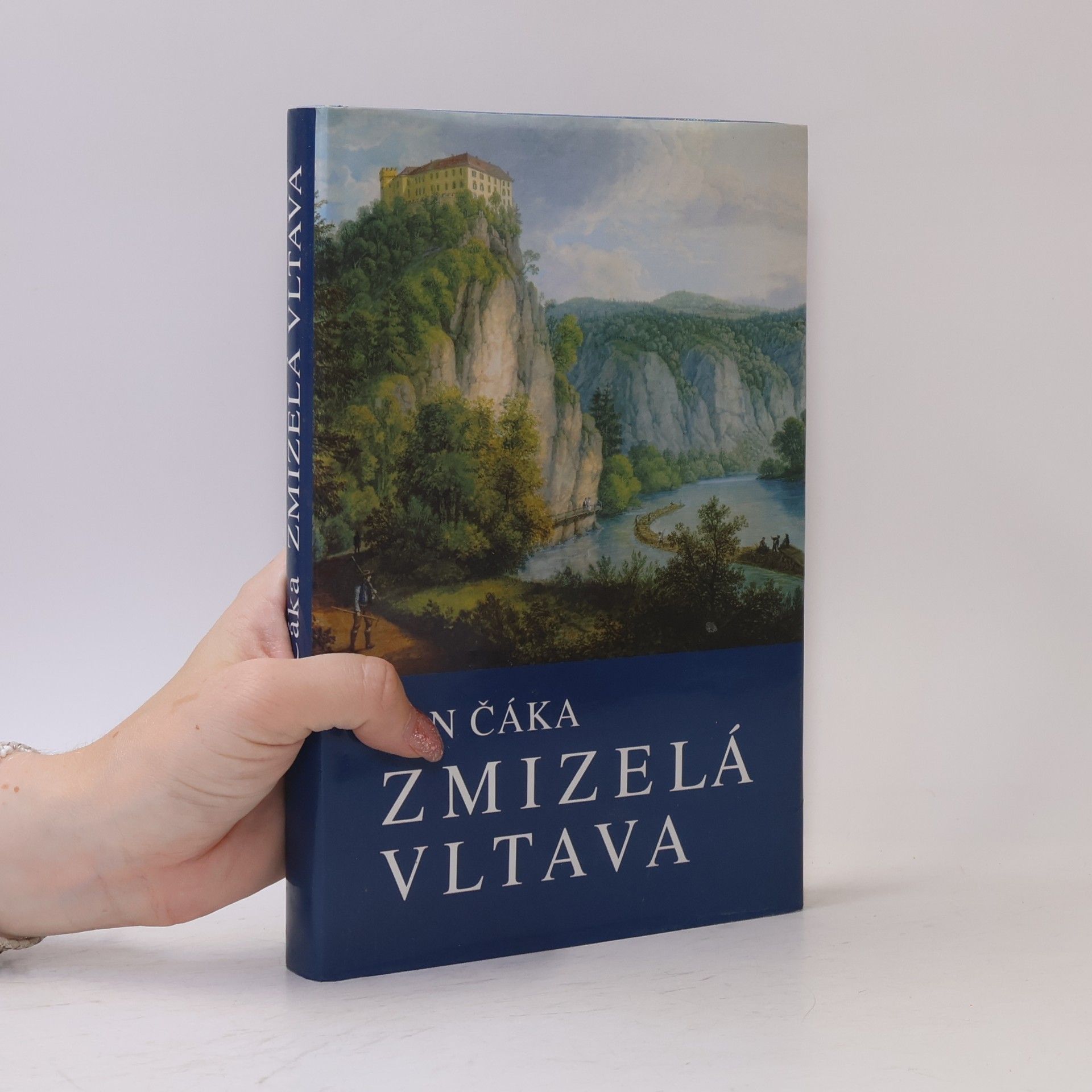 Jan Čáka Zmizelá Vltava