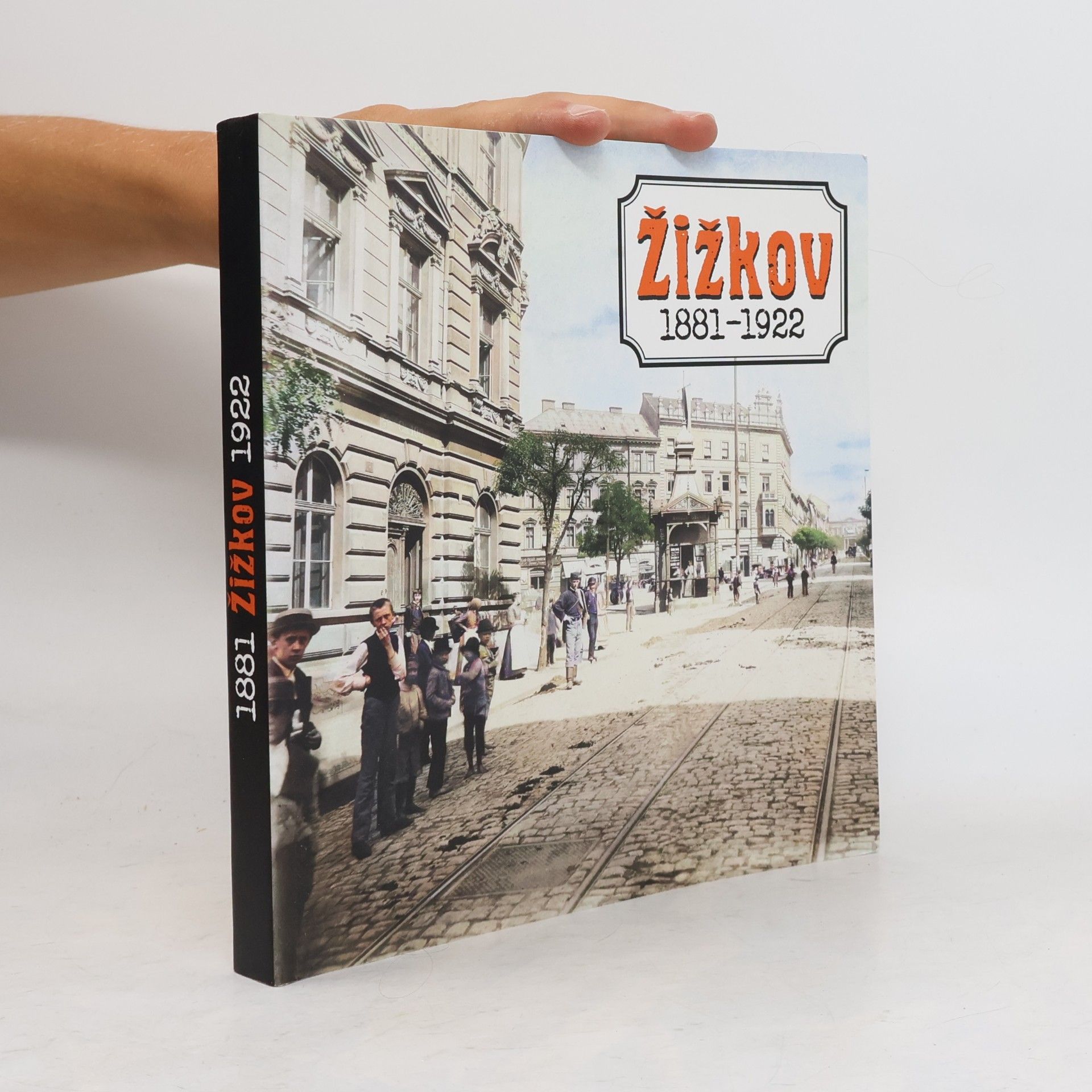 Autorenkollektiv Žižkov 1881-1922