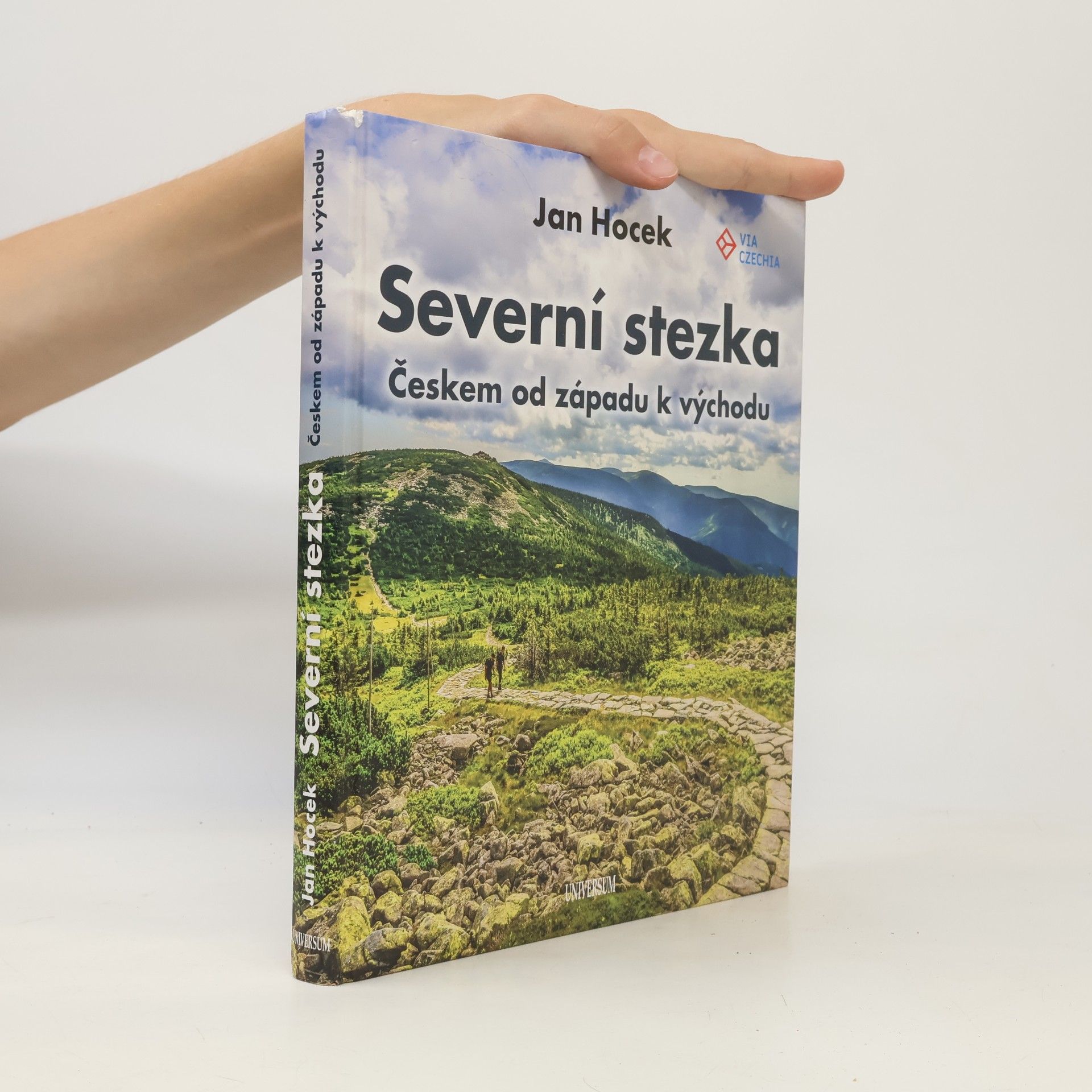 Jan Hocek Severní stezka : Českem od západu k východu