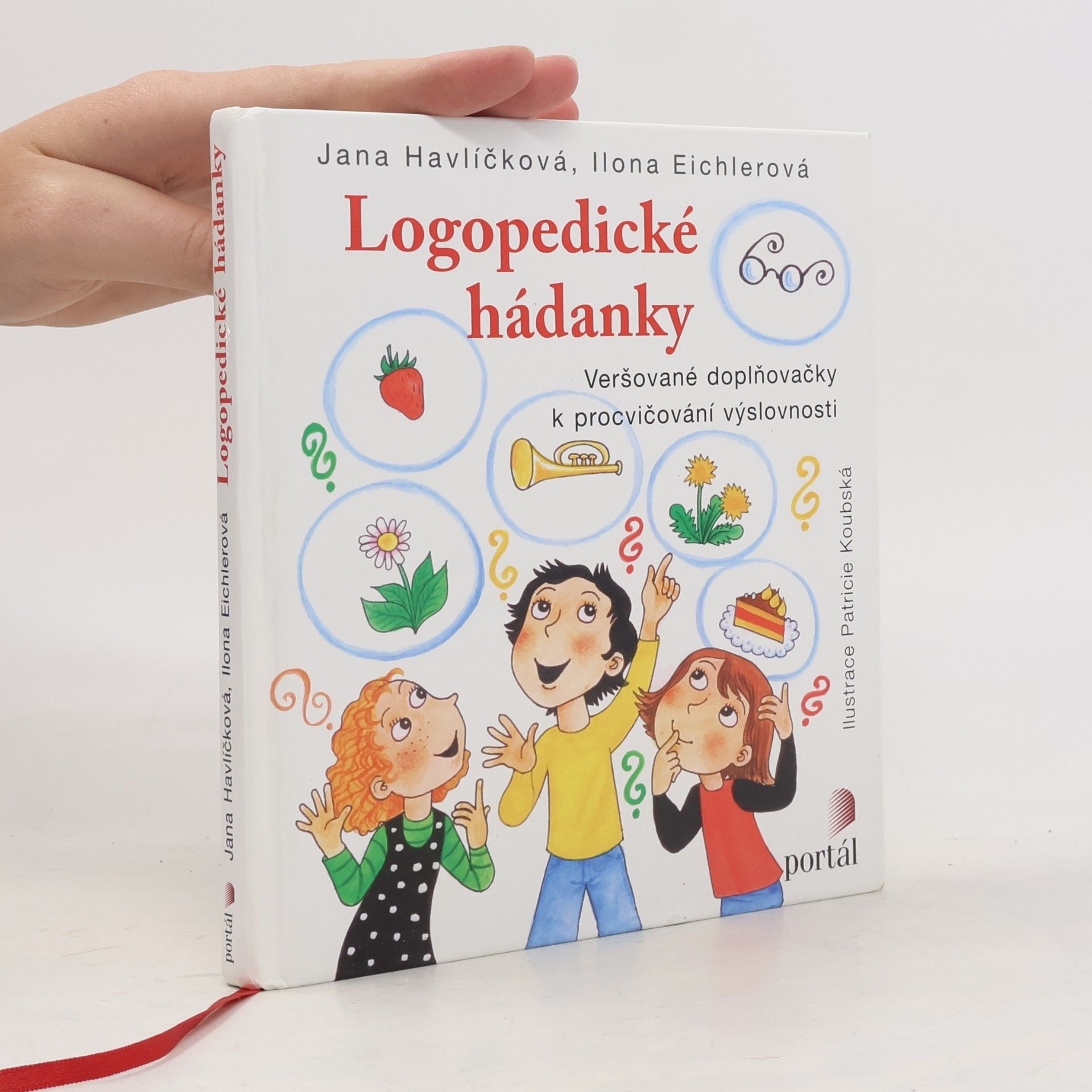 Jana Havlíčková Logopedické hádanky. Veršované doplňovačky k procvičování výslovnosti