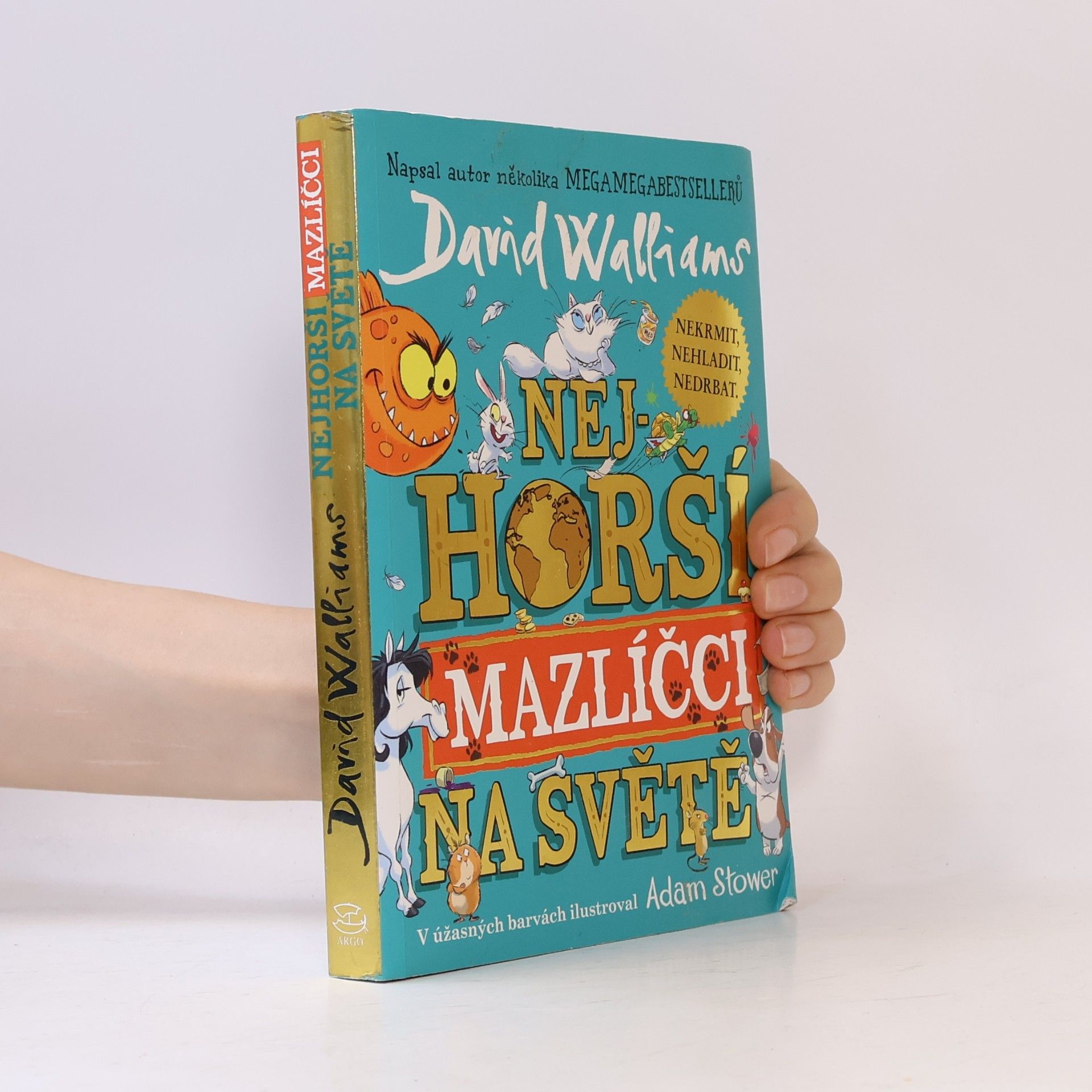 David Walliams Nejhorší mazlíčci na světě