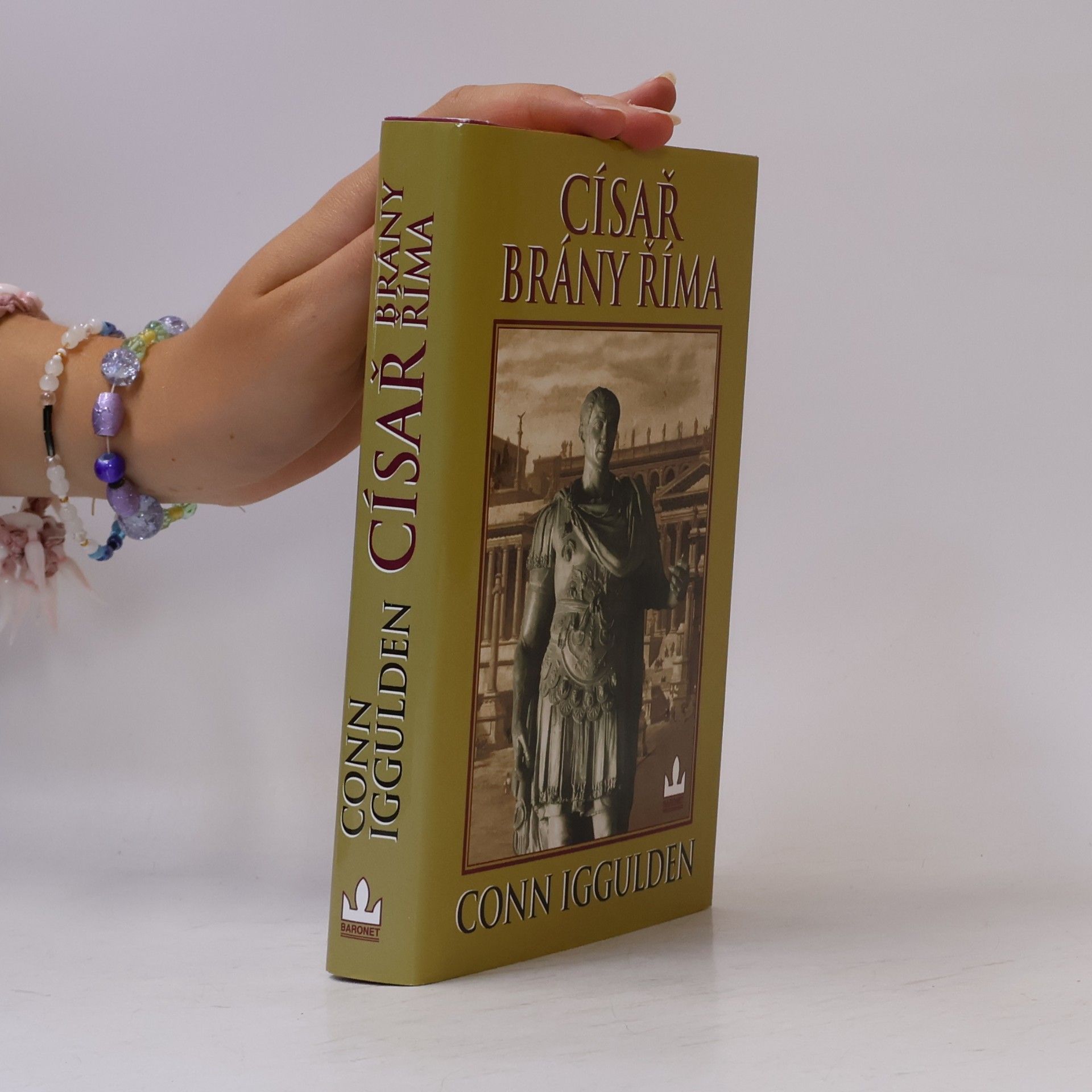 Conn Iggulden Císař. Brány Říma