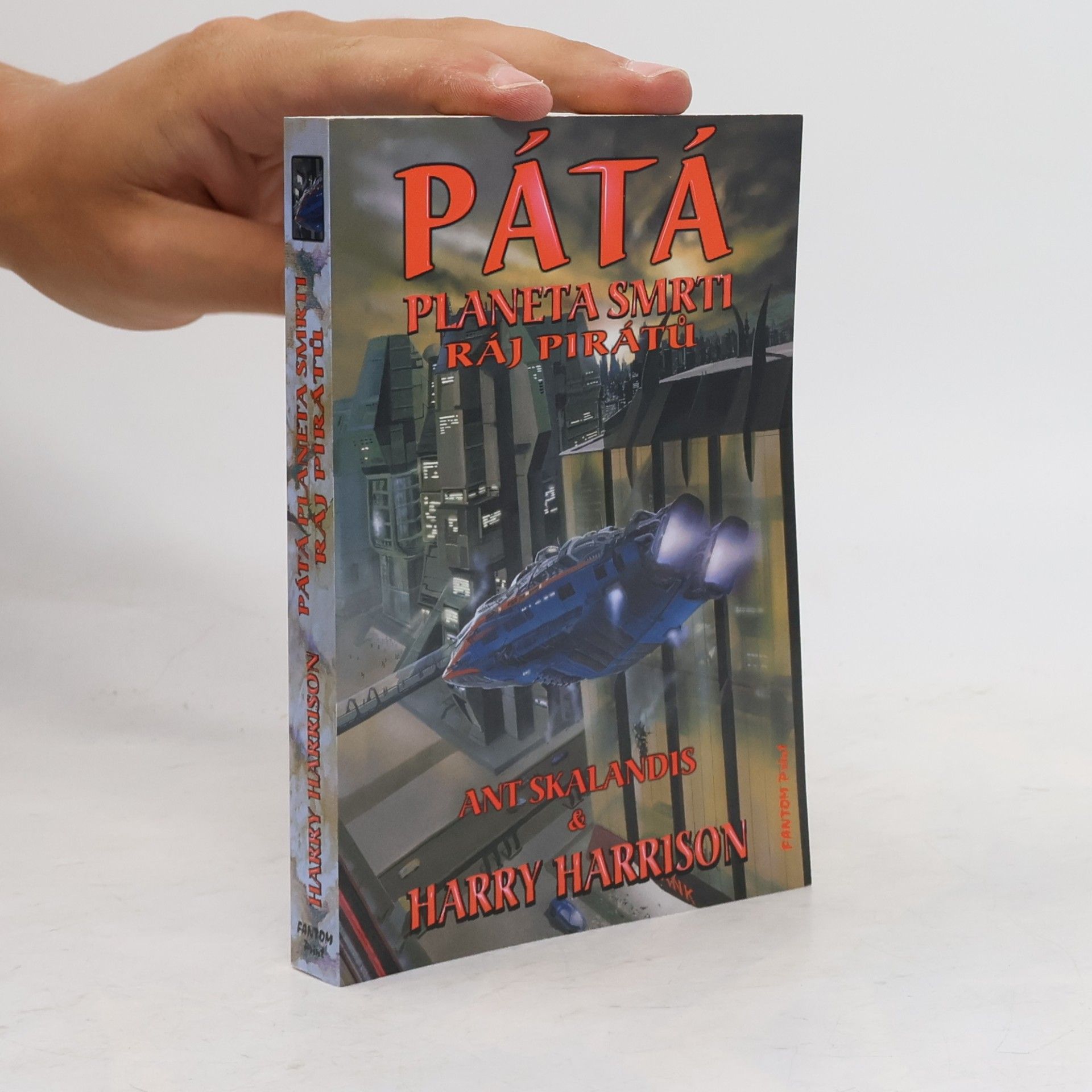 Ant Skalandis Pátá planeta smrti, Ráj pirátů