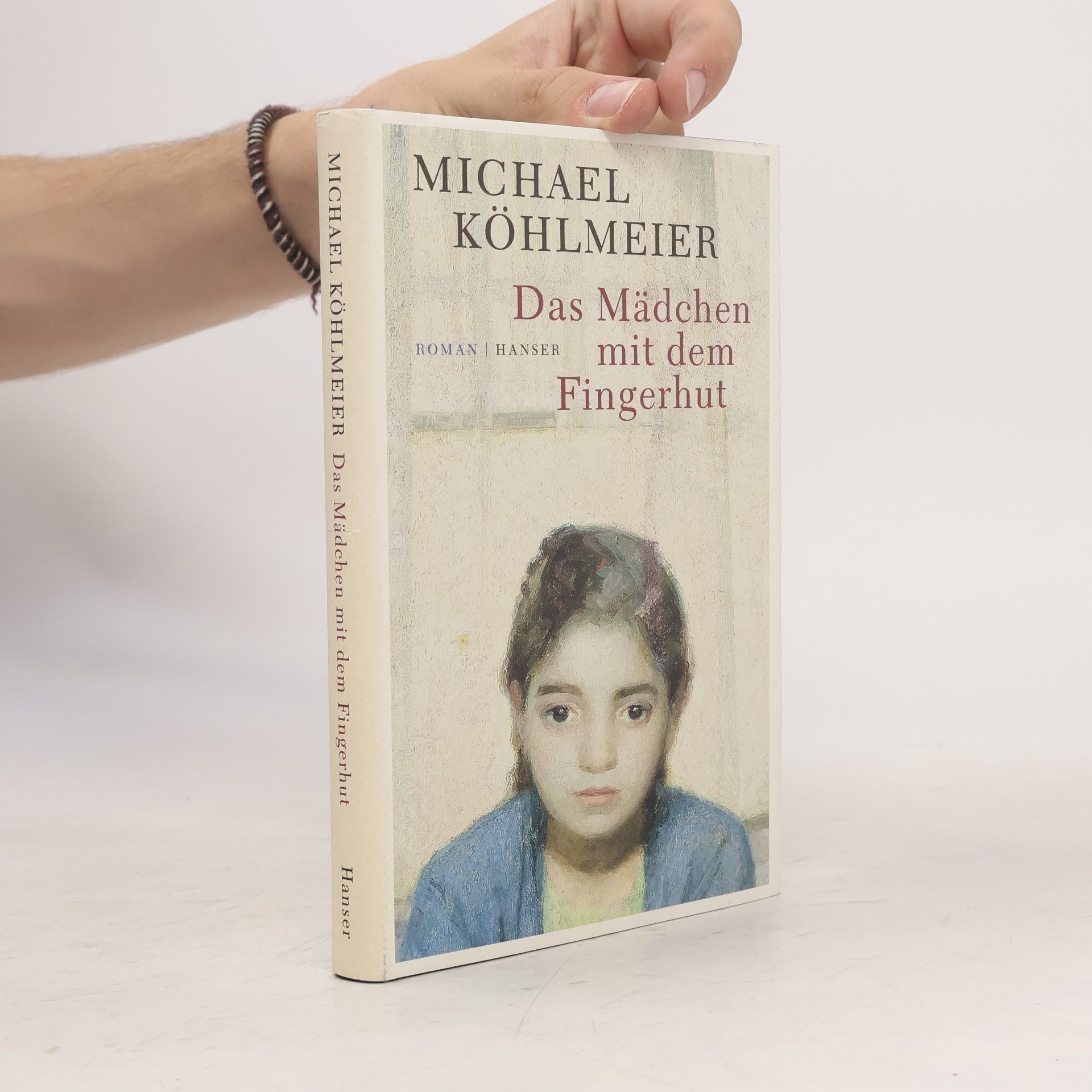 Michael Köhlmeier Das Mädchen mit dem Fingerhut