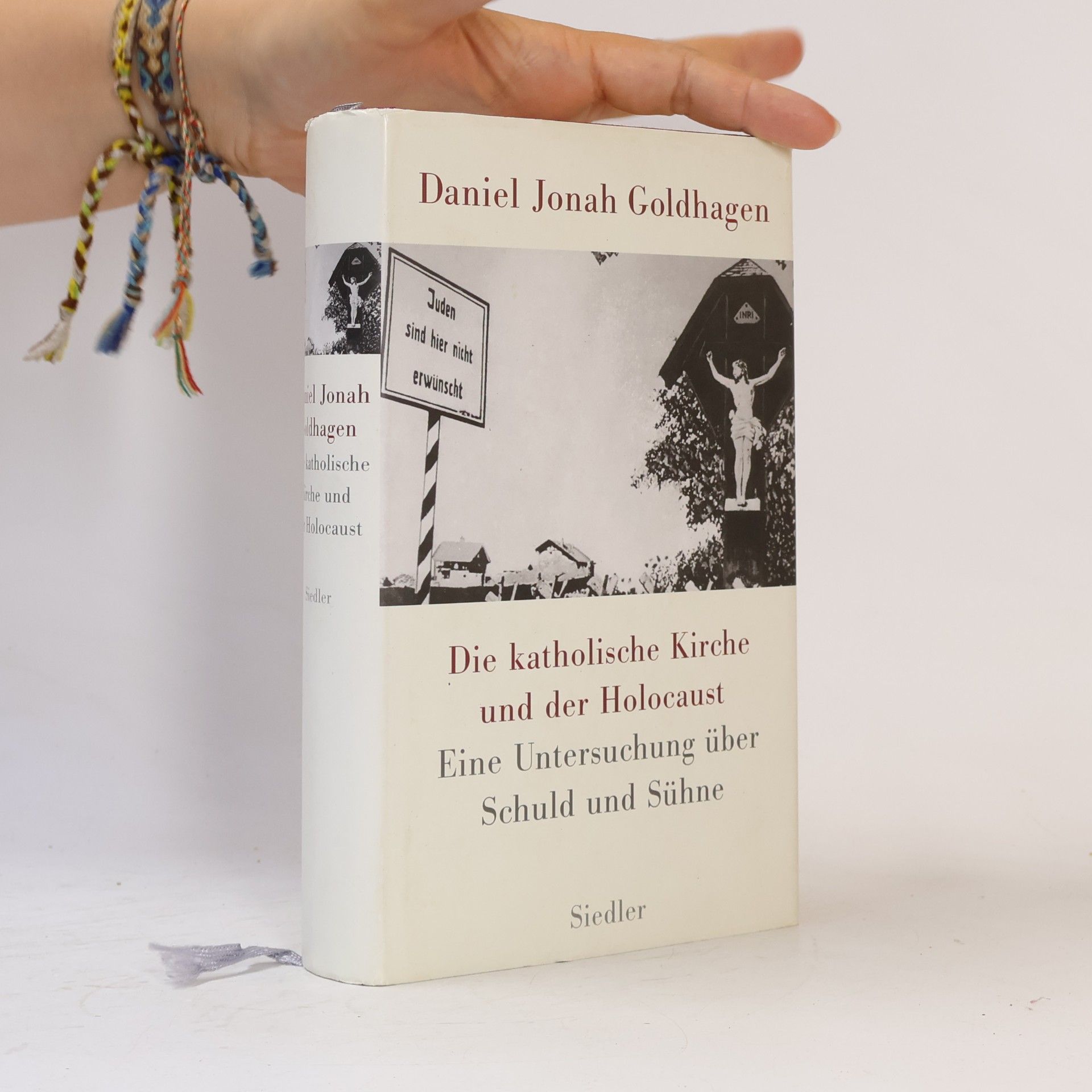 Daniel Goldhagen Die katholische Kirche und der Holocaust