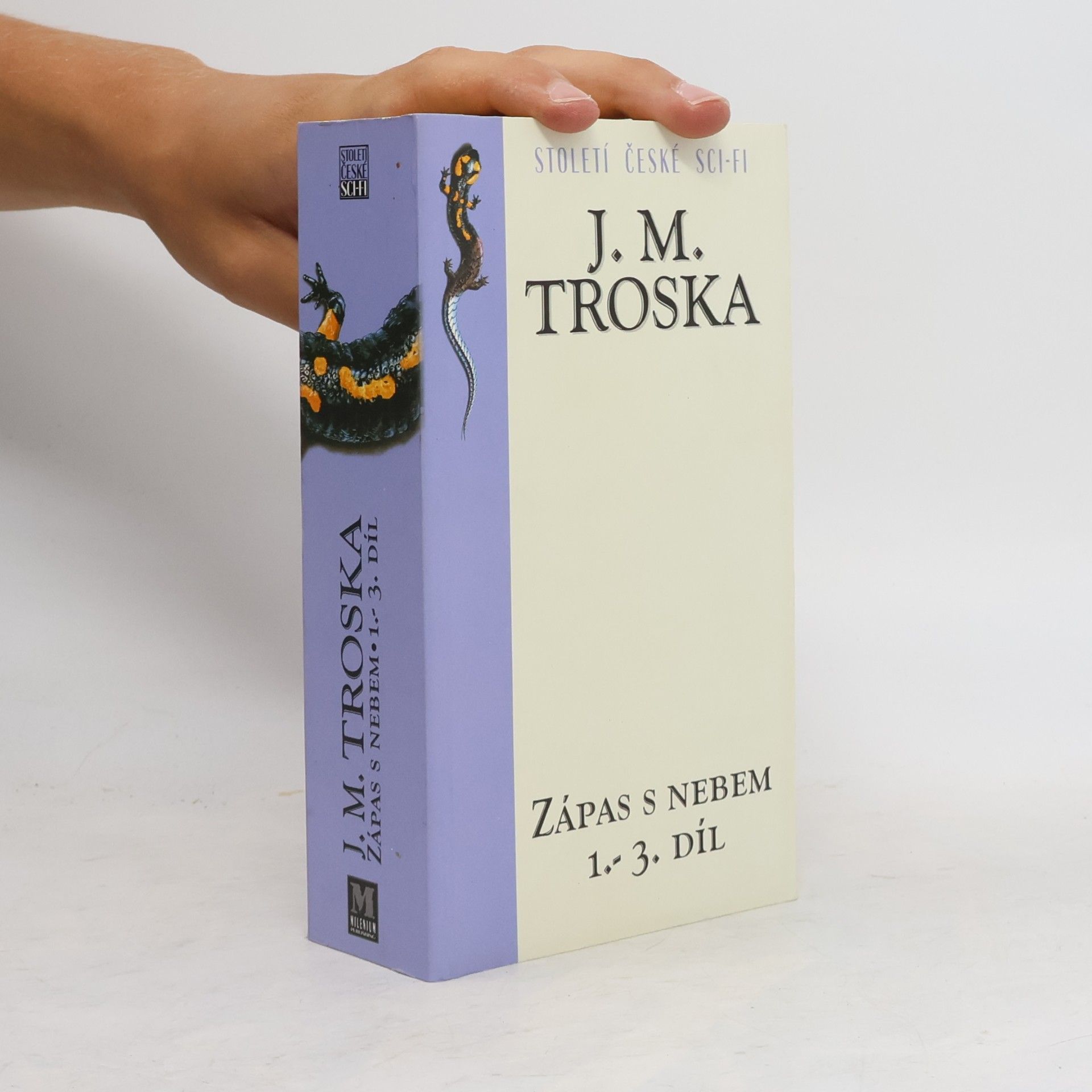 J. M. Troska Zápas s nebem. Díl I-III